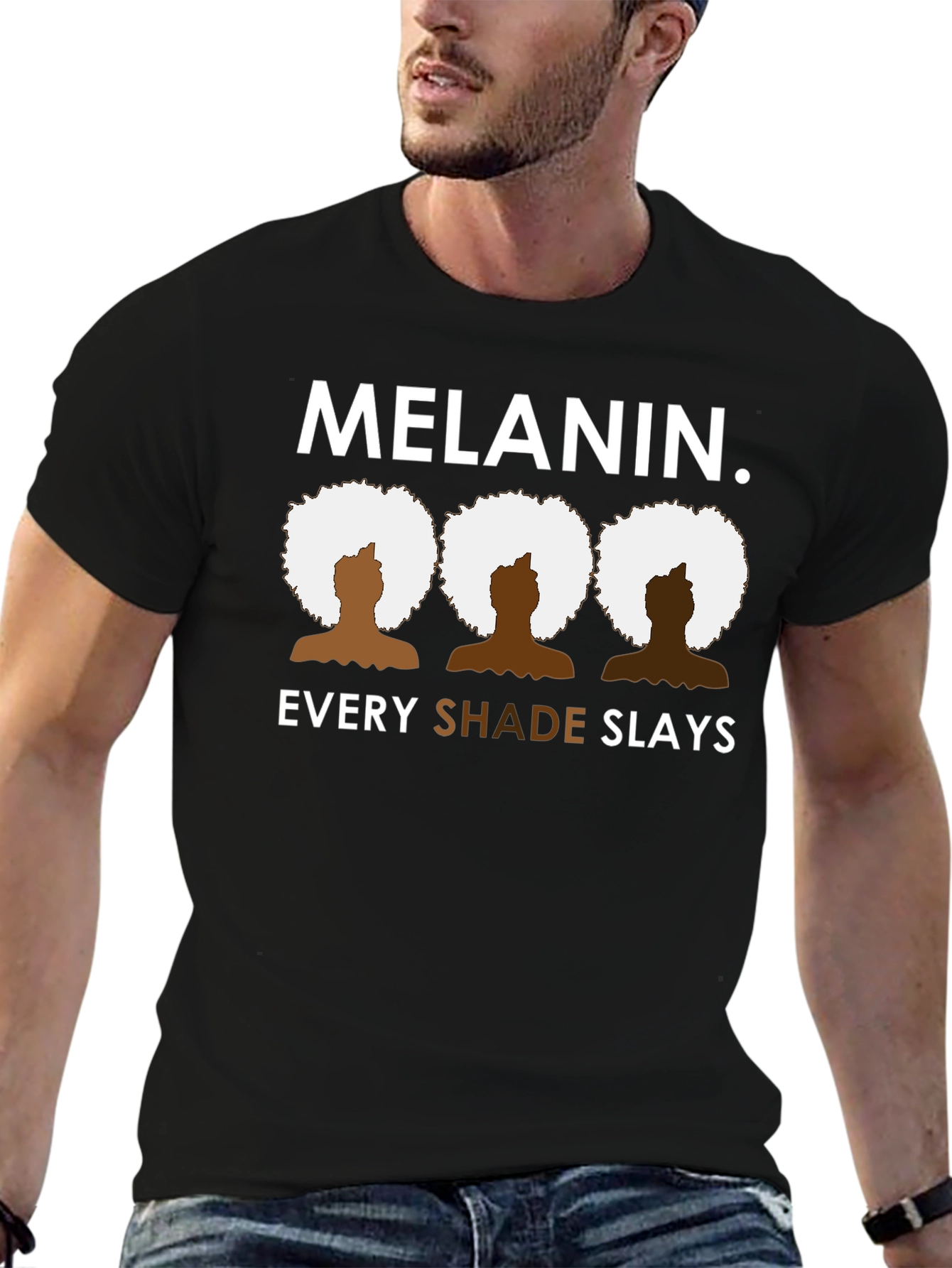Melanin Every Shade Slays Black Graphic Tee