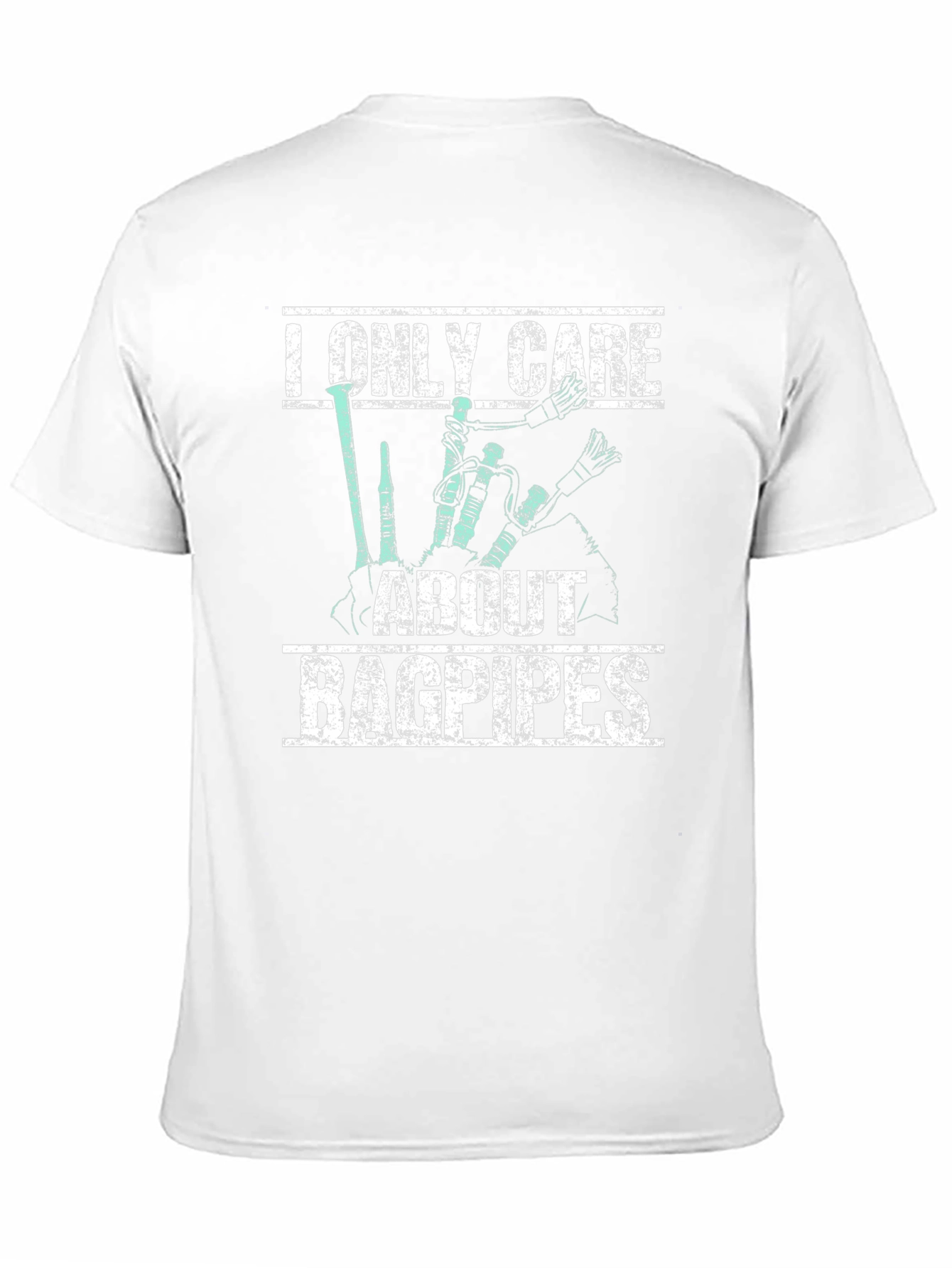 Bagpipes T-Shirt: I Only Care About Bagpipes