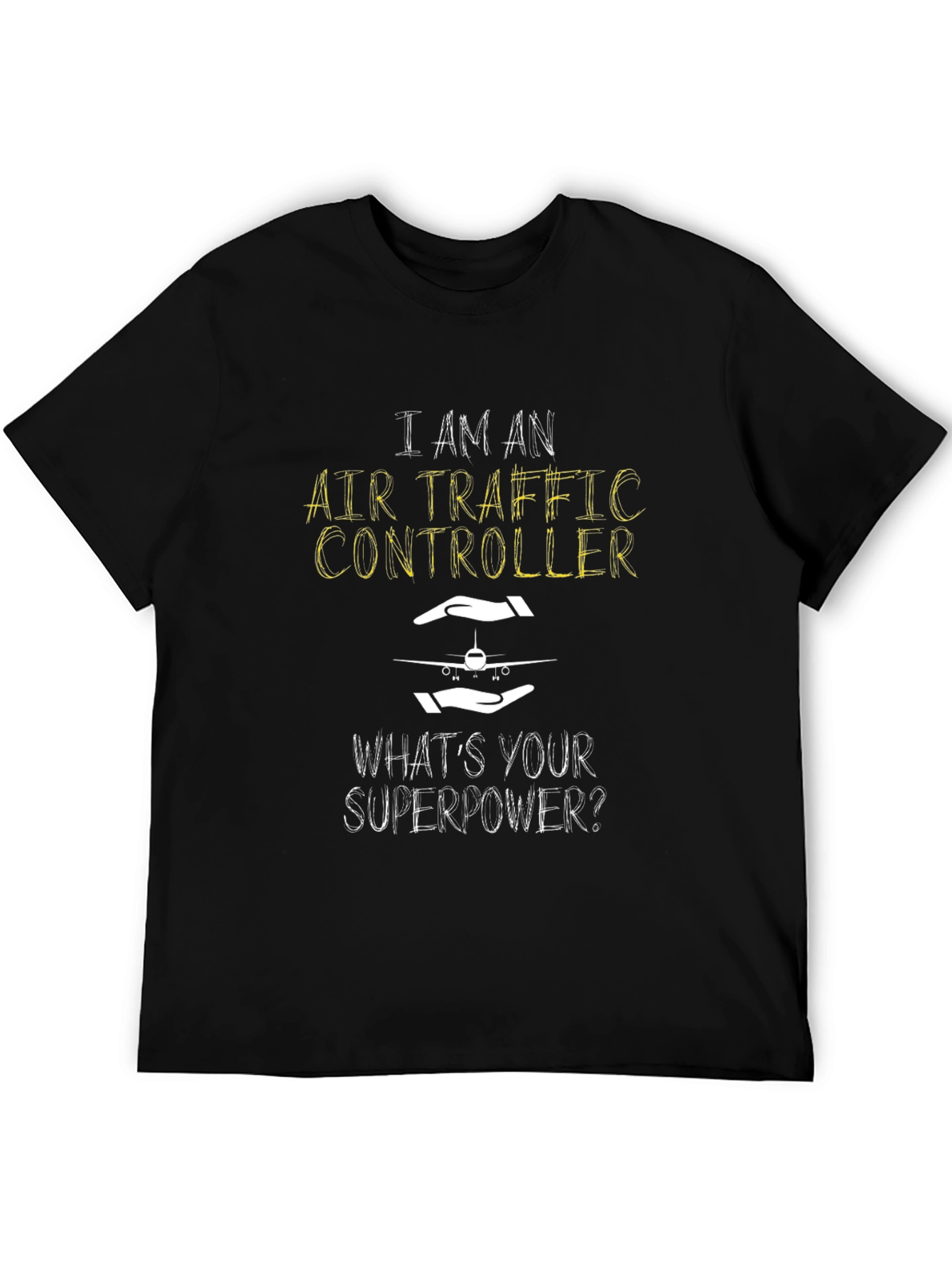 Air Traffic Controller T-Shirt: Whats Your Superpower?