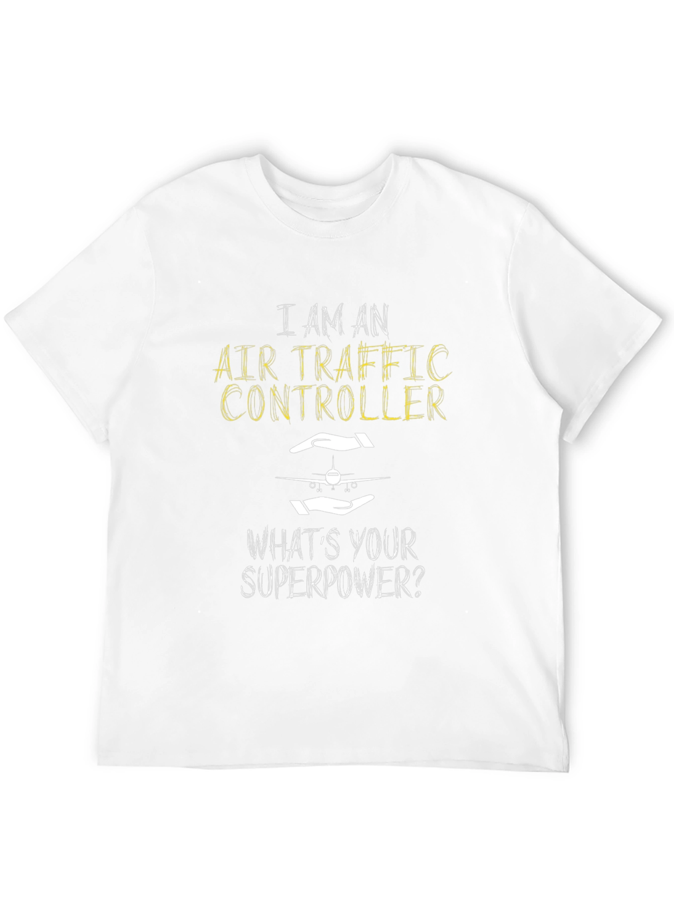 Air Traffic Controller T-Shirt: Whats Your Superpower?