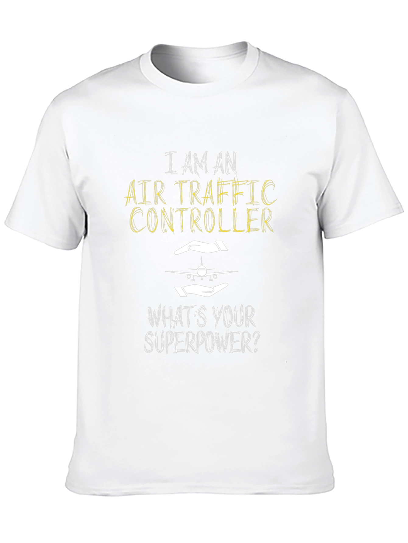 Air Traffic Controller T-Shirt: Whats Your Superpower?