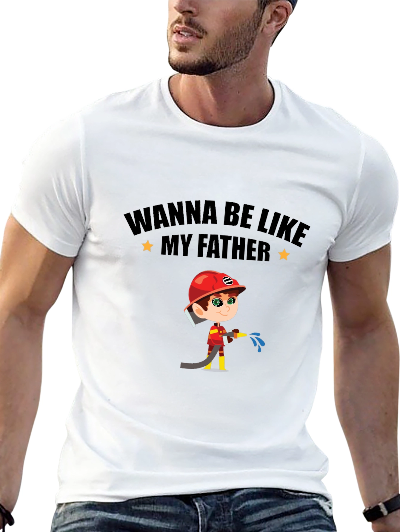 Wanna Be Like My Father Firefighter T-Shirt