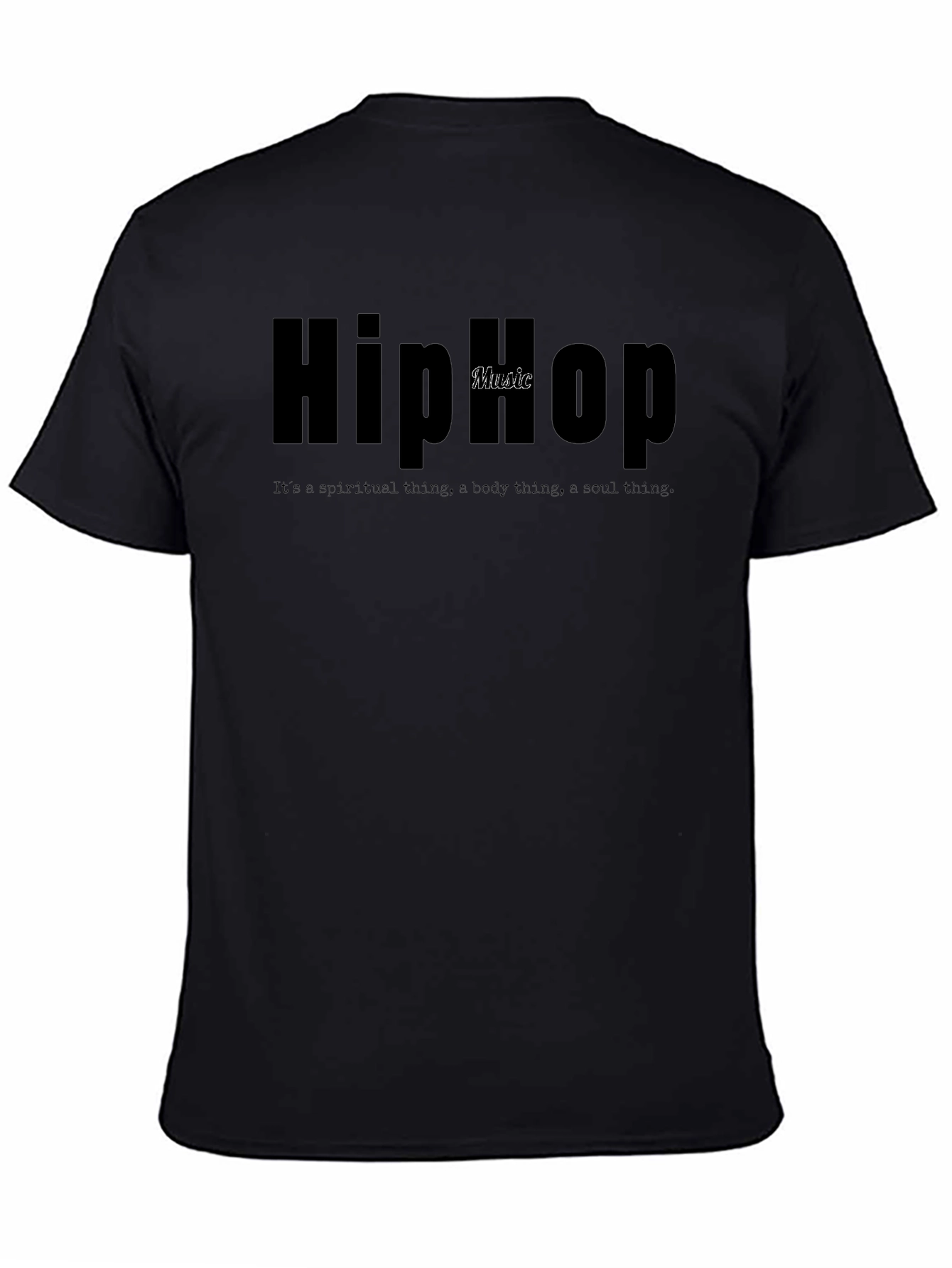 Hip Hop Music T-Shirt - Spiritual Body Soul