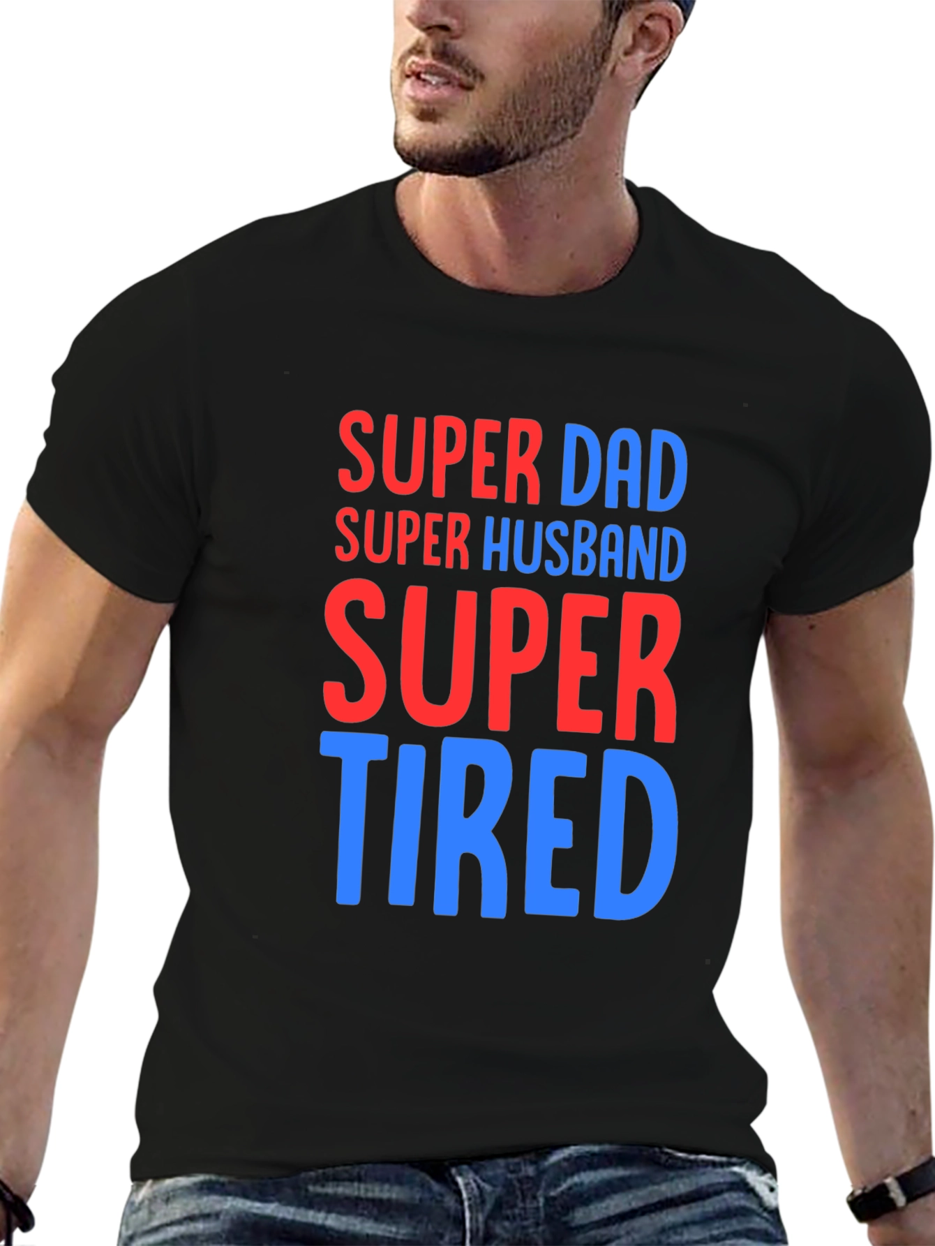 Super Dad Husband Tired T-Shirt