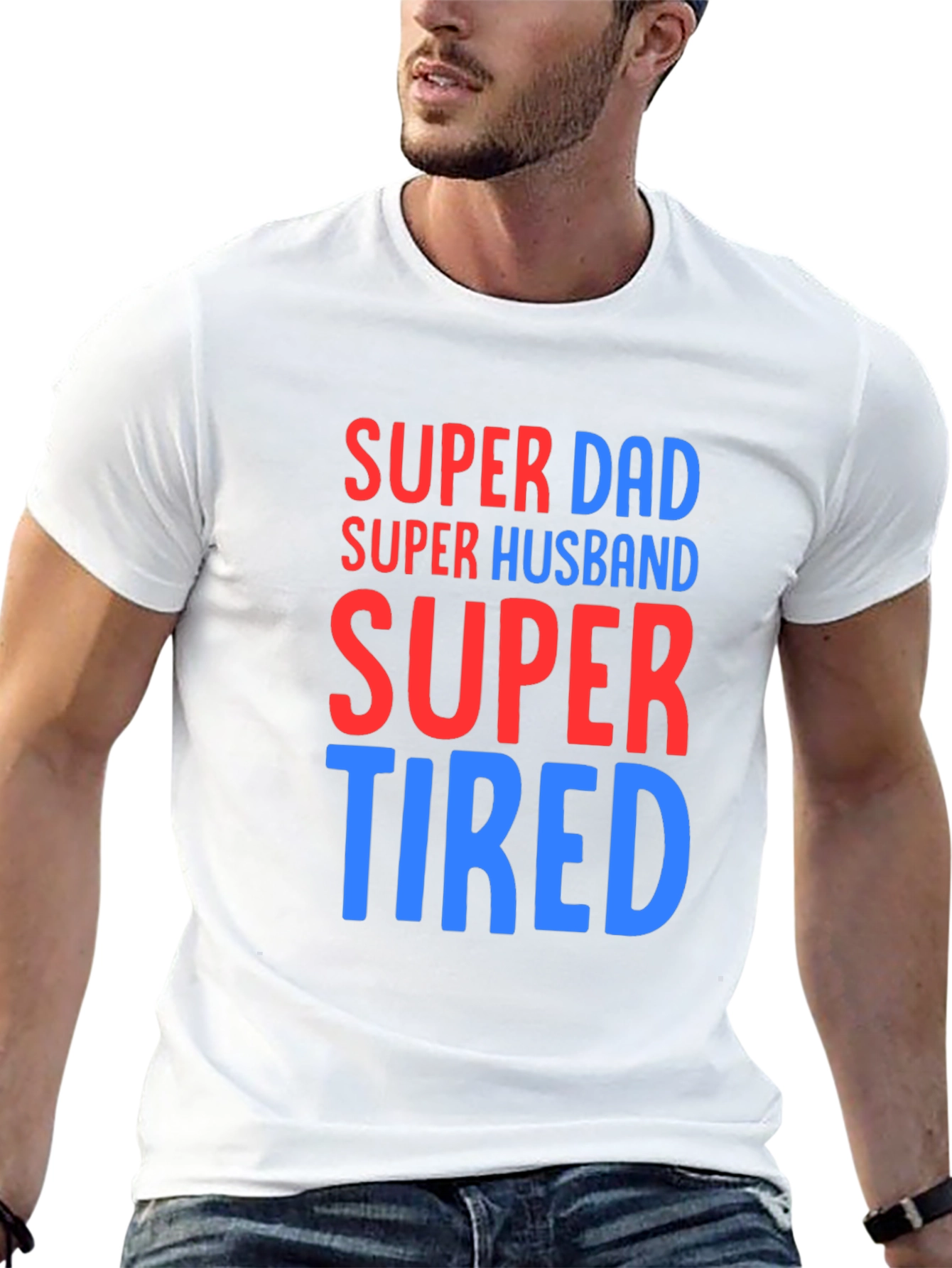 Super Dad Husband Tired T-Shirt