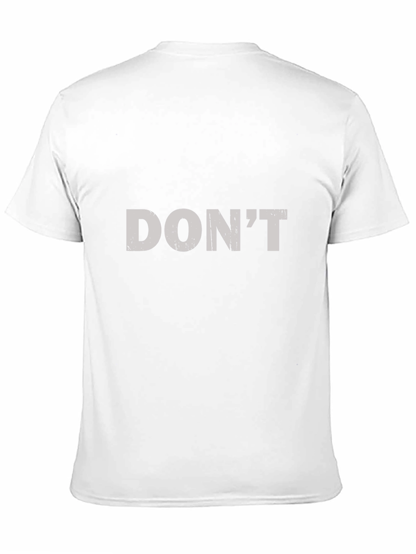 Distressed Graphic Tee - DONT Slogan T-Shirt