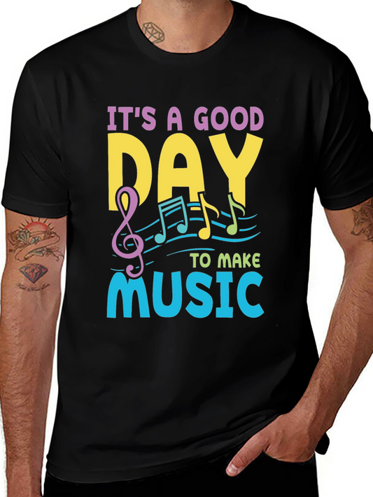 Its A Good Day to Make Music Graphic Tee