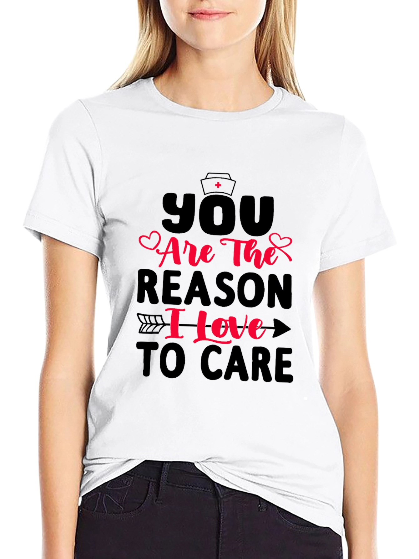 Nurse Love T-Shirt - You Are The Reason