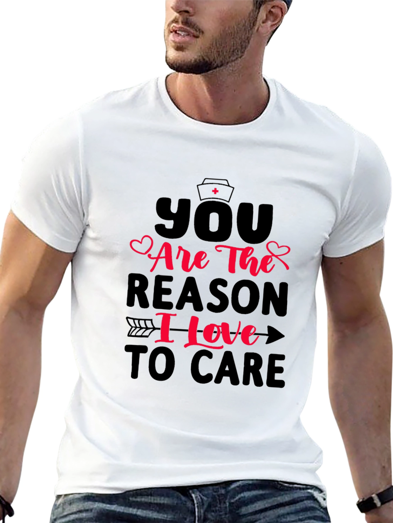 Nurse Love T-Shirt - You Are The Reason
