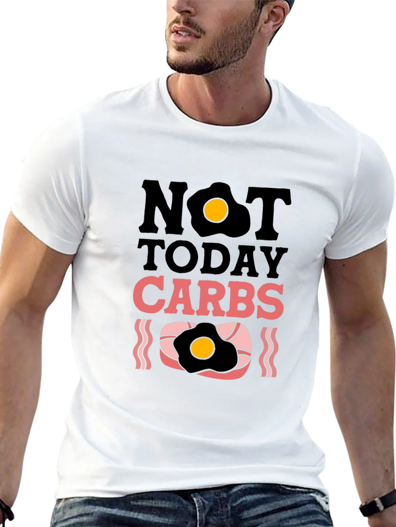 Not Today Carbs Graphic T-Shirt