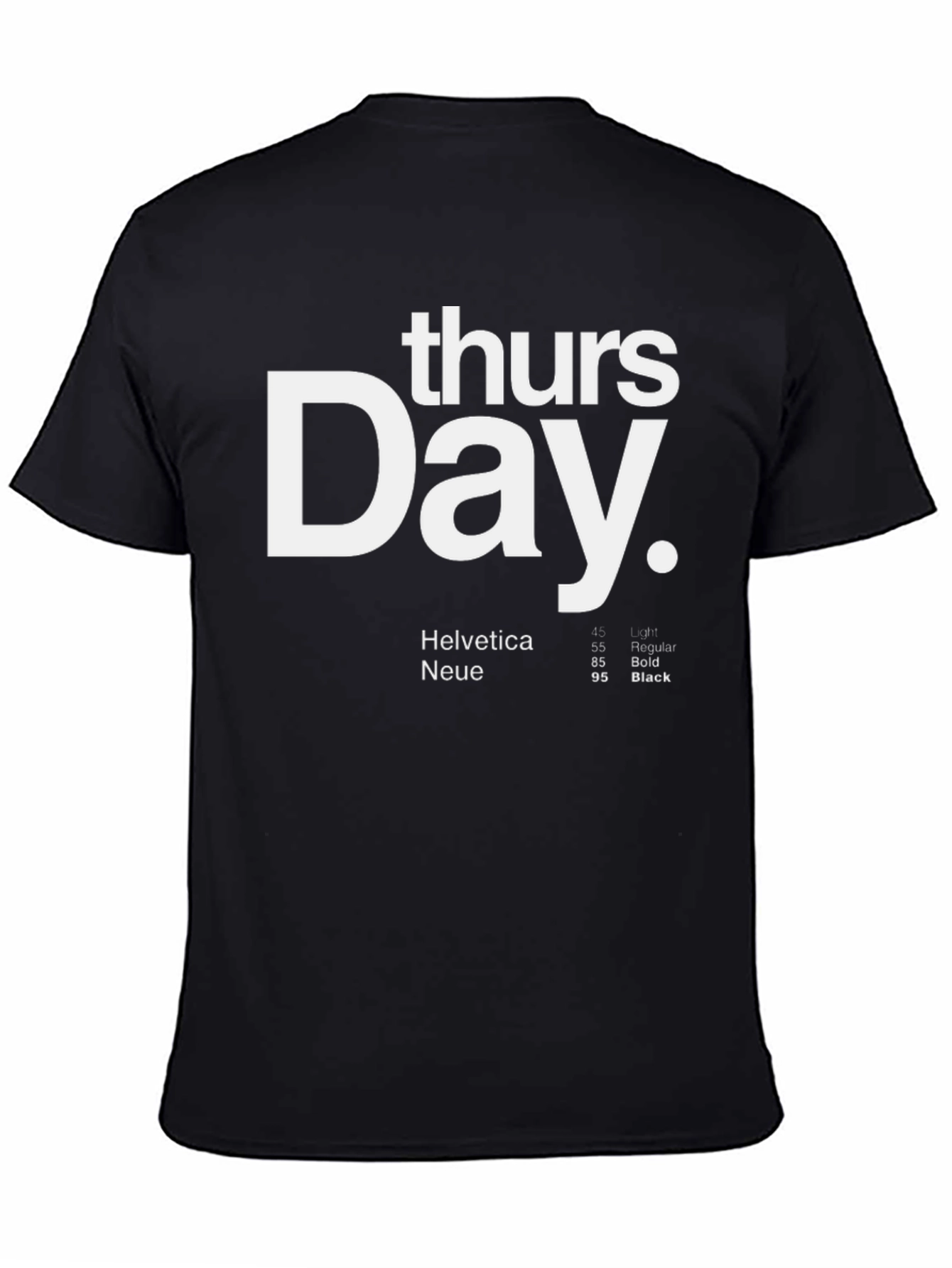 Thursday Day T-Shirt - Helvetica Typography Design