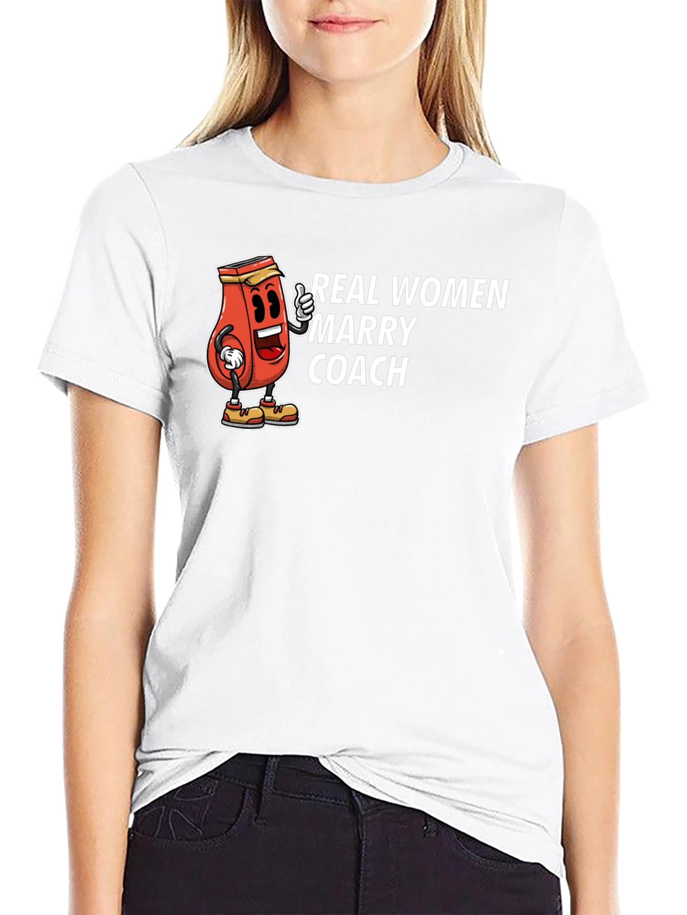 Real Women Marry Coach T-Shirt