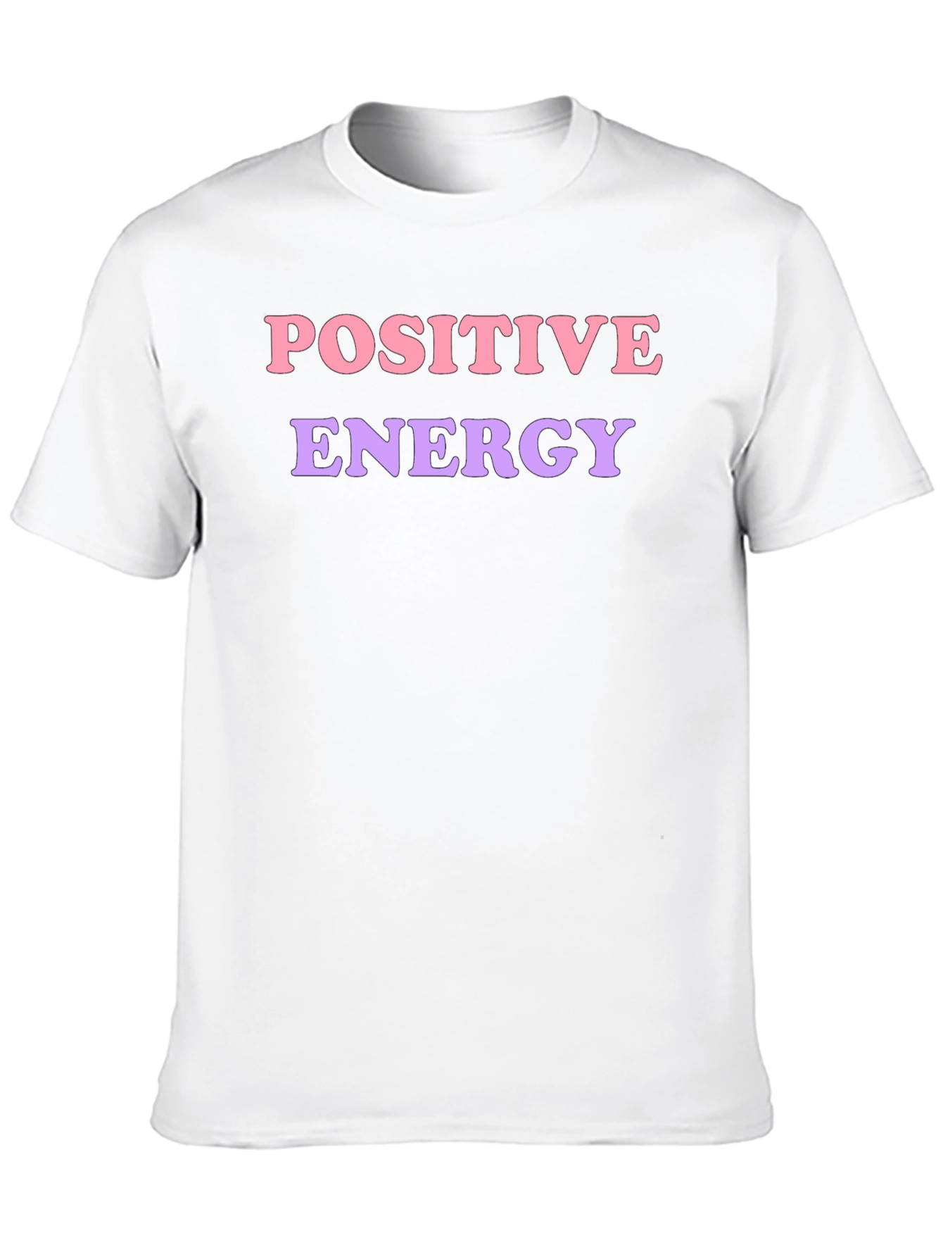 Positive Energy T-Shirt - Trendy & Comfy
