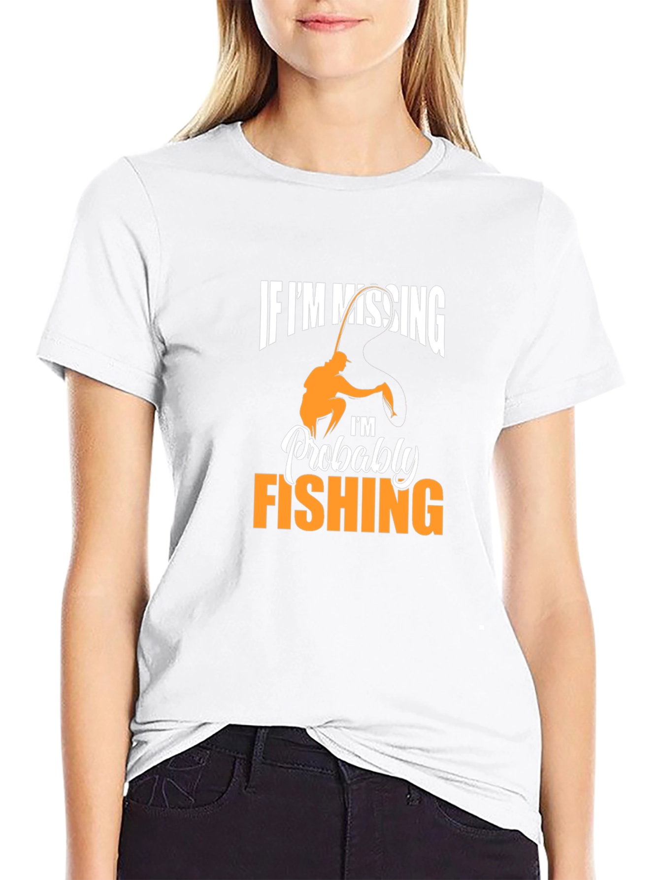Fishing T-Shirt: If Im Missing Im Fishing