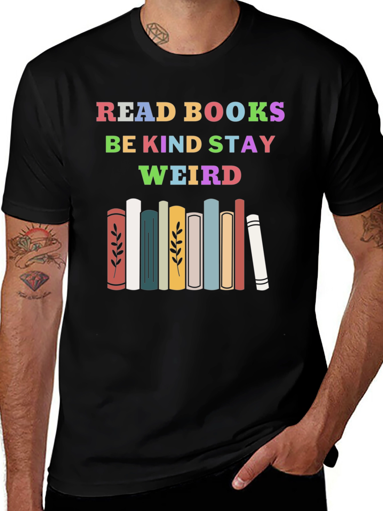 Read Books Be Kind Stay Weird T-Shirt