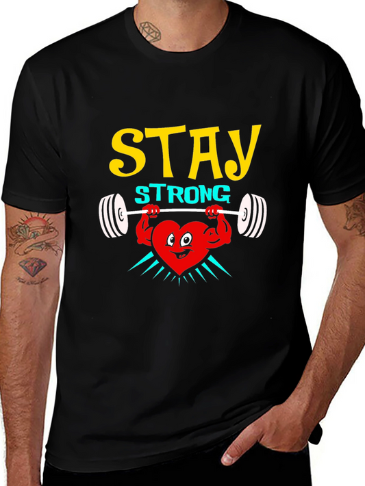Stay Strong Heart Graphic Tee - Workout Motivation Shirt