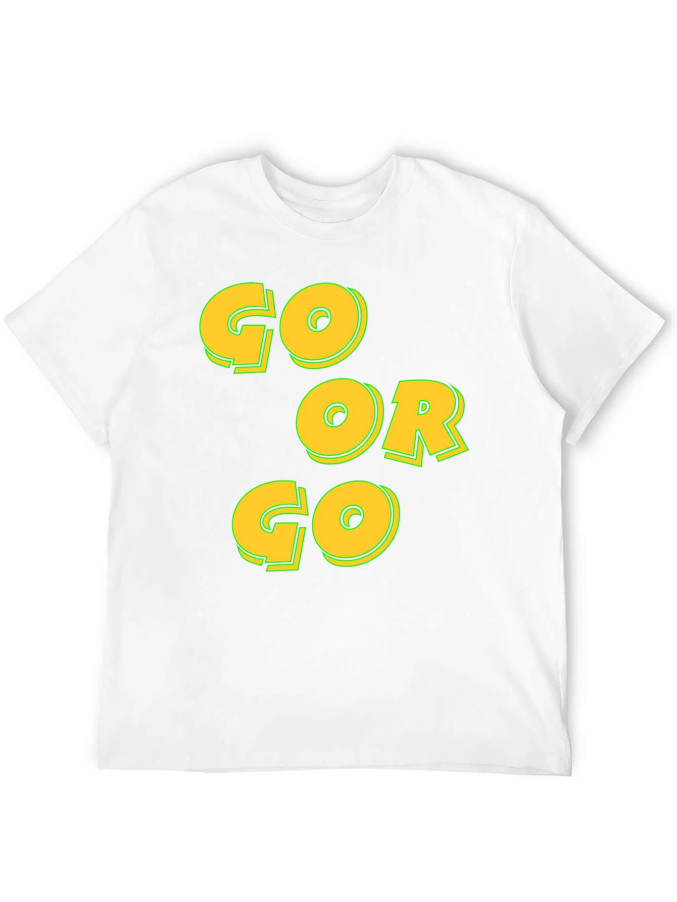 Go or Go Black T-Shirt - Motivational Tee