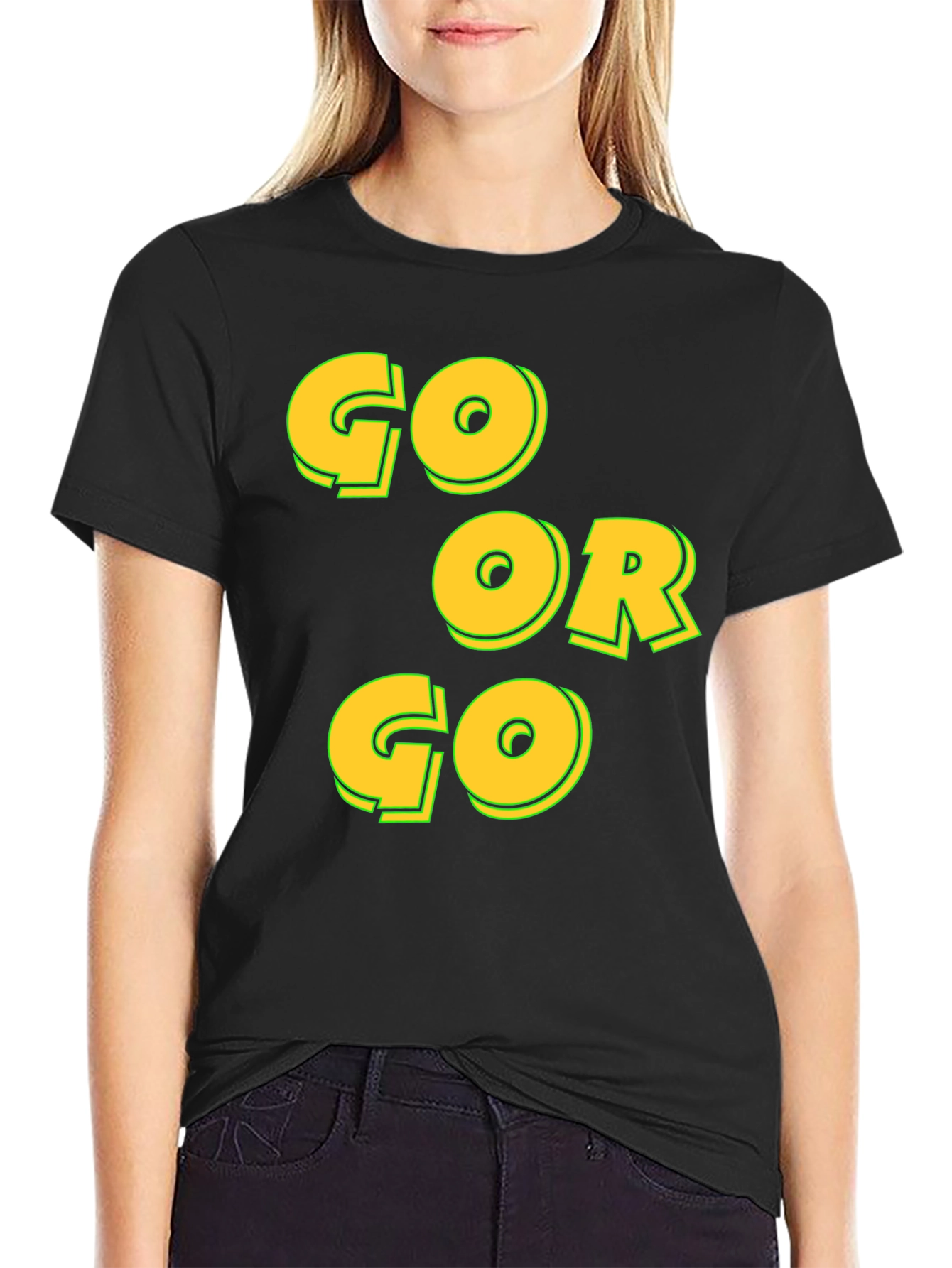 Go or Go Black T-Shirt - Motivational Tee