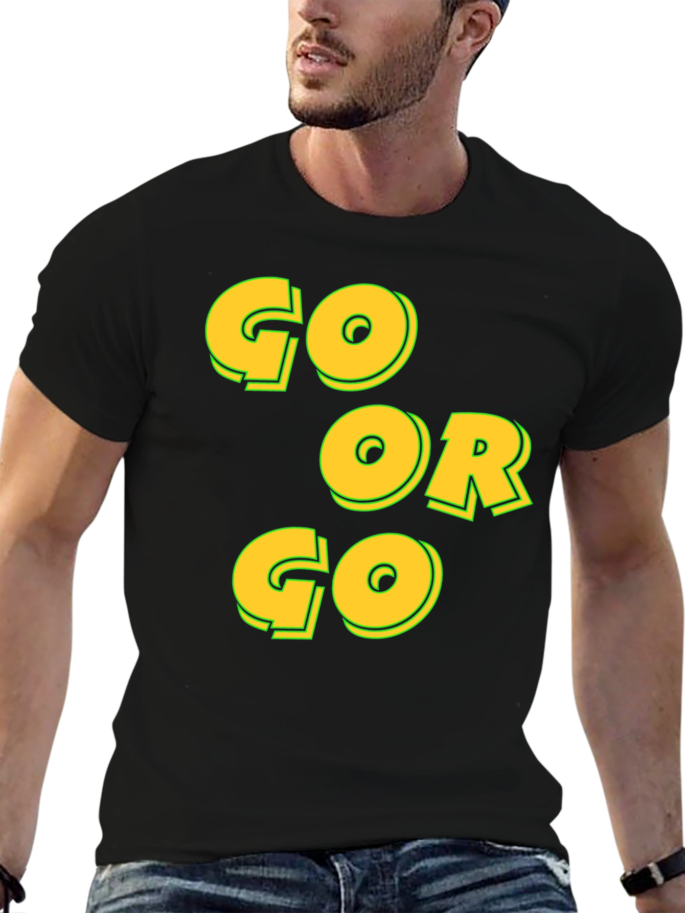 Go or Go Black T-Shirt - Motivational Tee