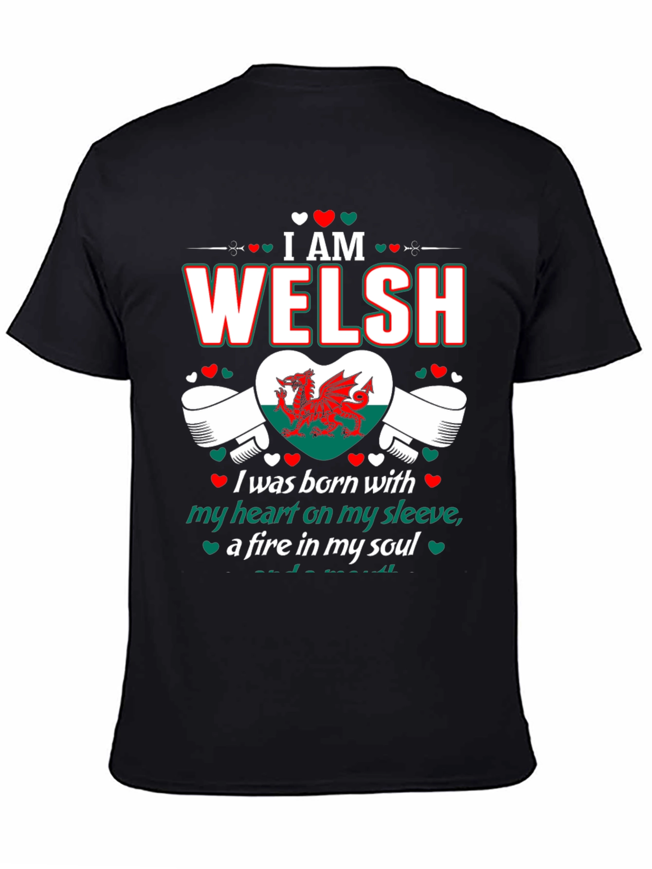 I Am Welsh T-Shirt - Dragon Heart Design