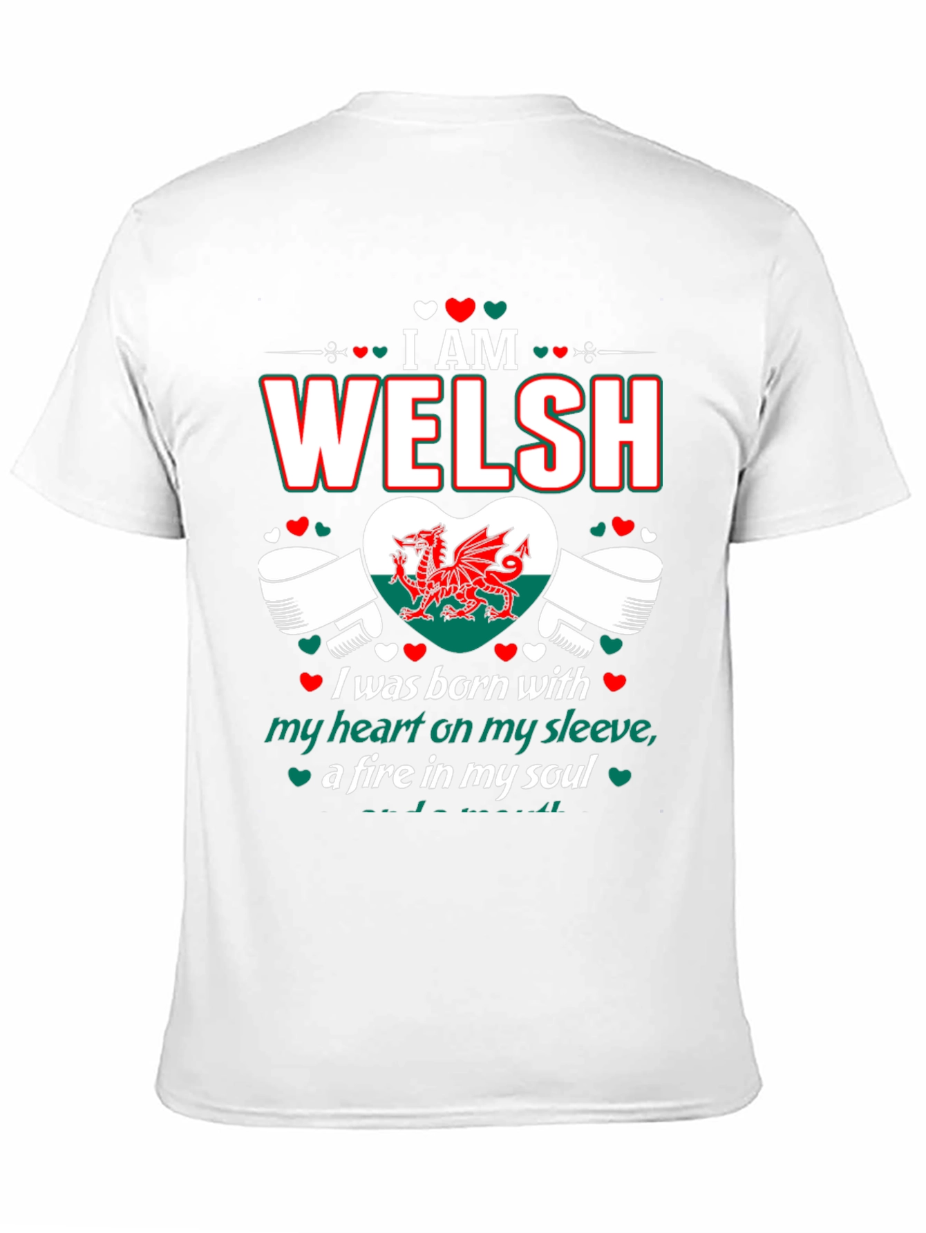 I Am Welsh T-Shirt - Dragon Heart Design