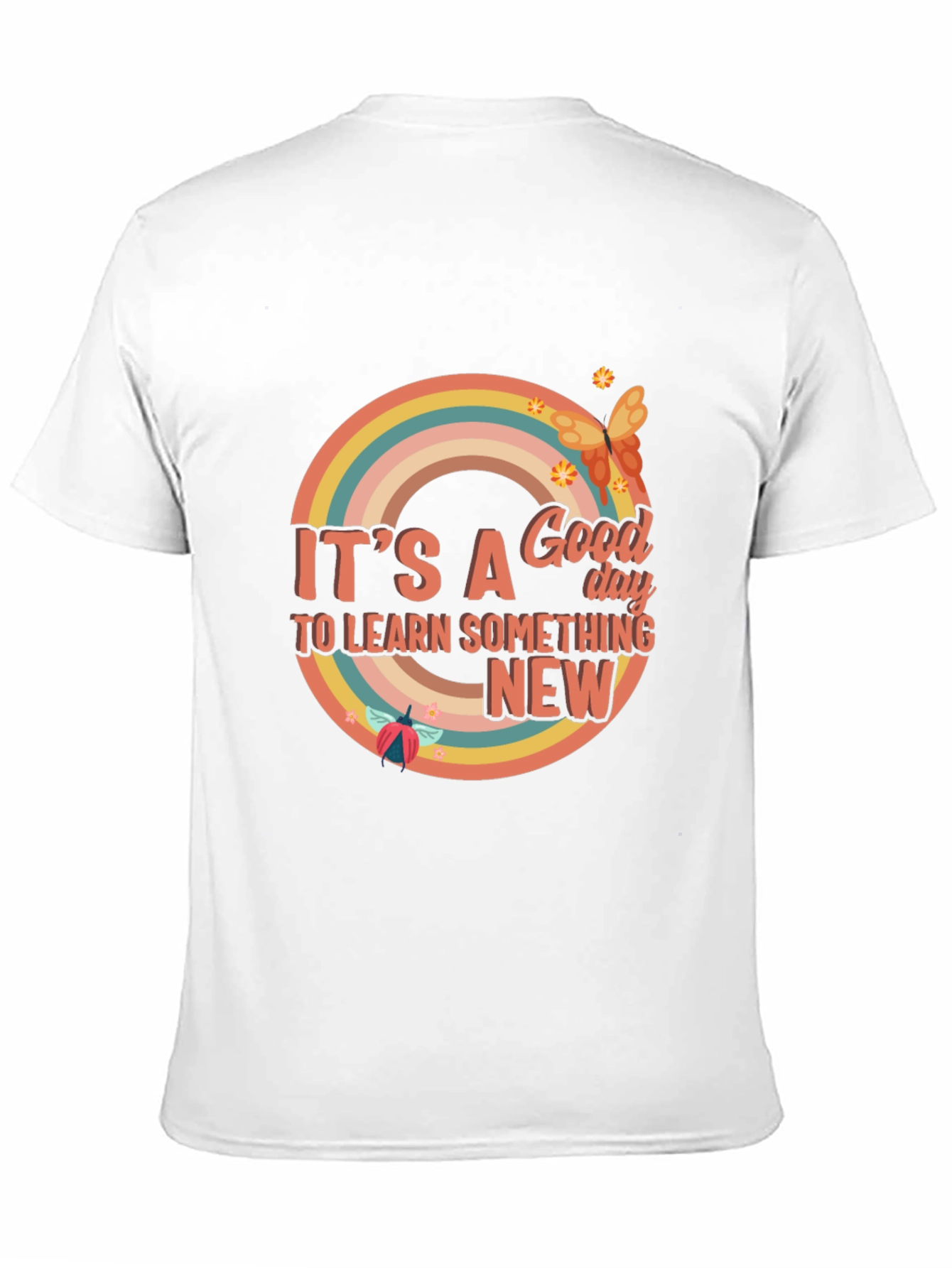 Its a Good Day to Learn Something New T-Shirt
