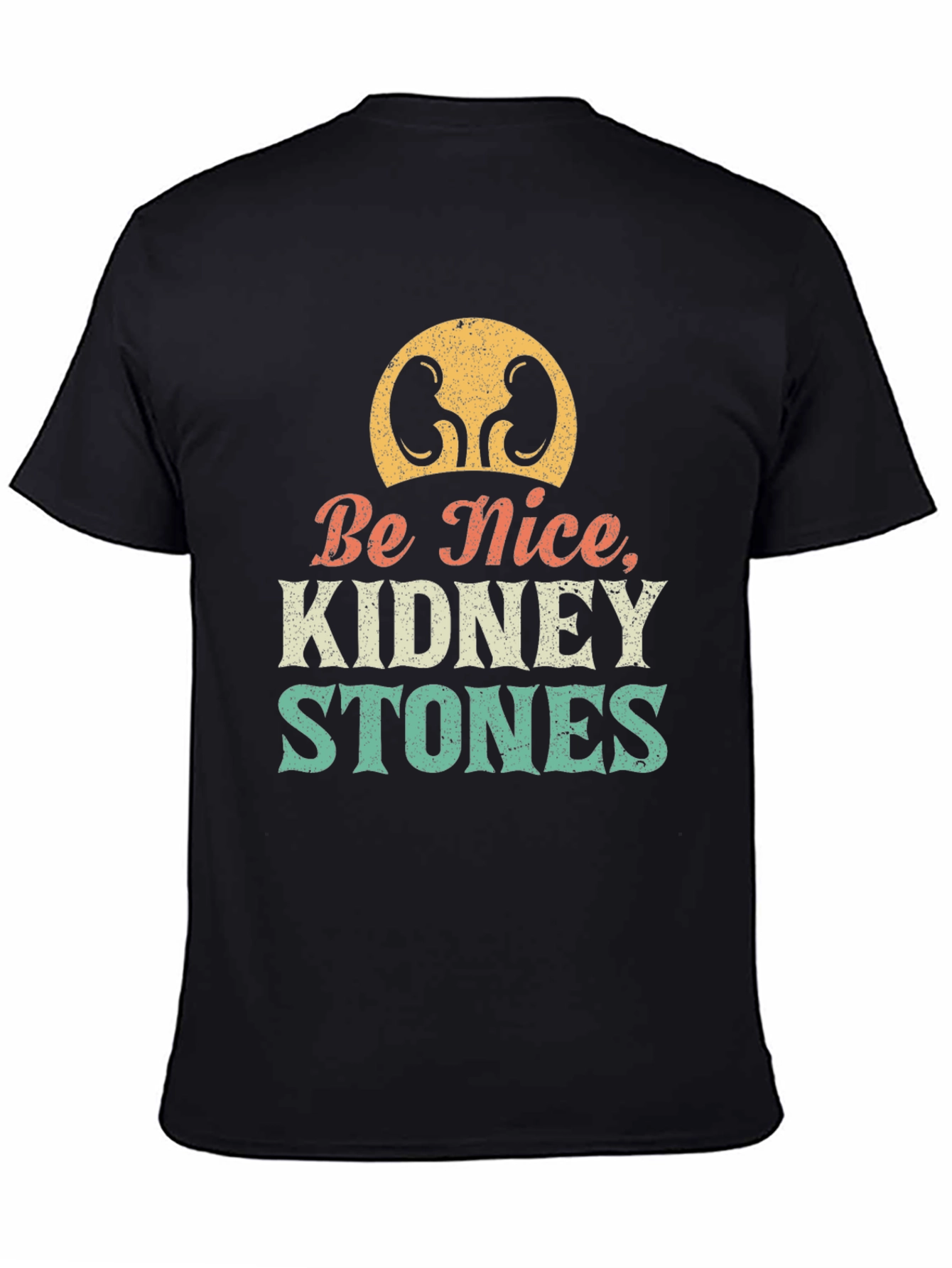 Be Nice Kidney Stones Graphic Tee - Unisex