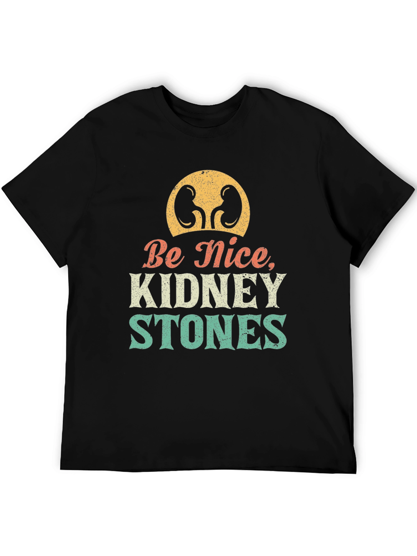 Be Nice Kidney Stones Graphic Tee - Unisex