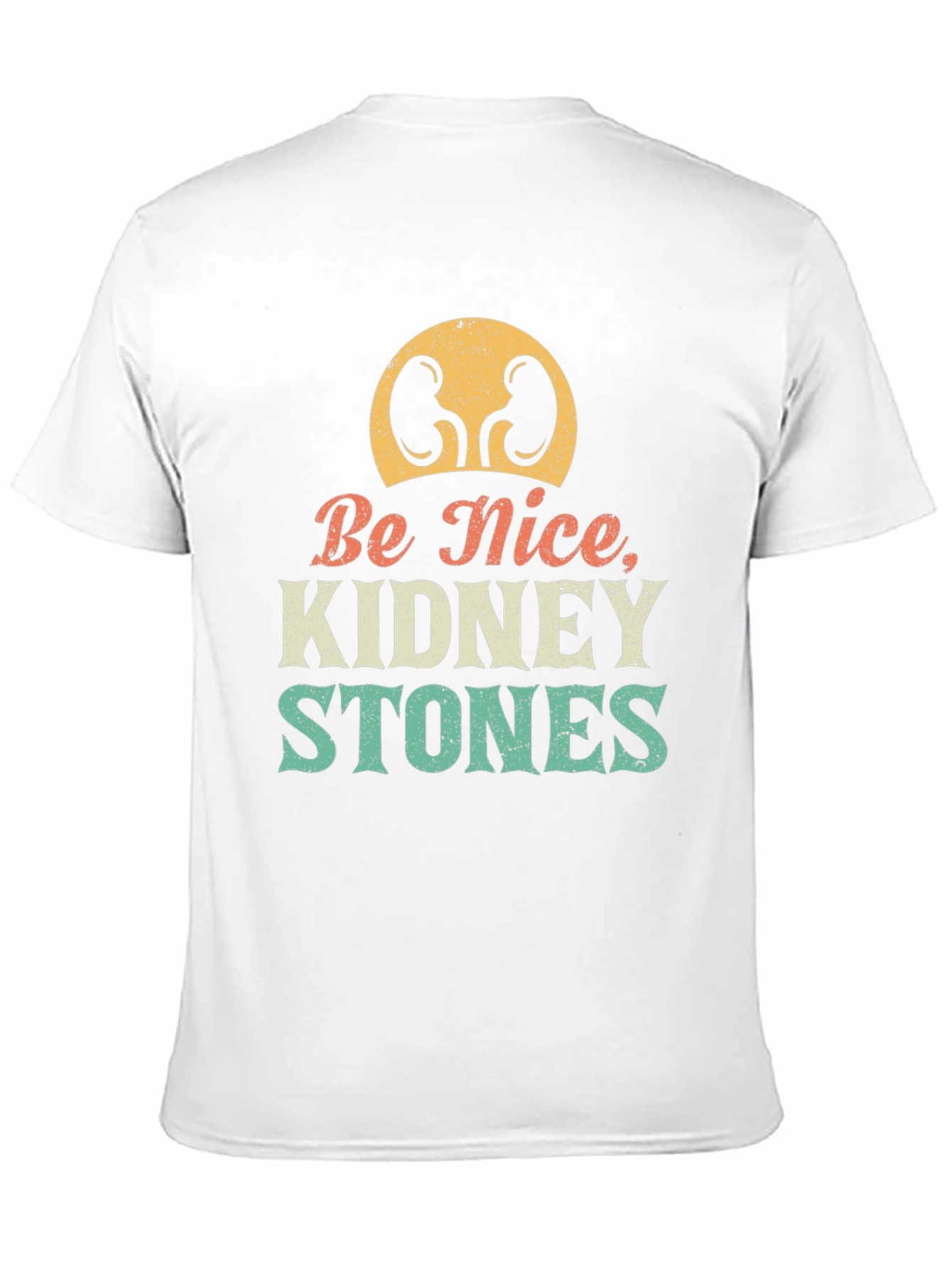 Be Nice Kidney Stones Graphic Tee - Unisex