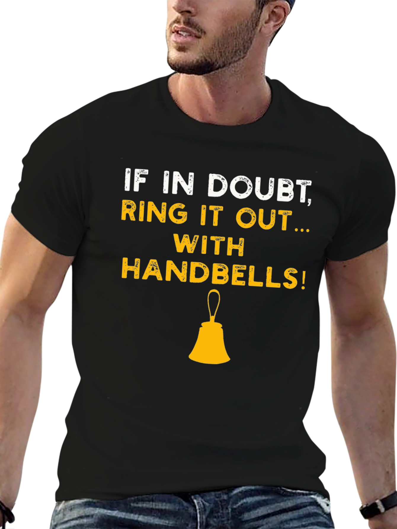 If in Doubt Ring it Out Handbells T-Shirt