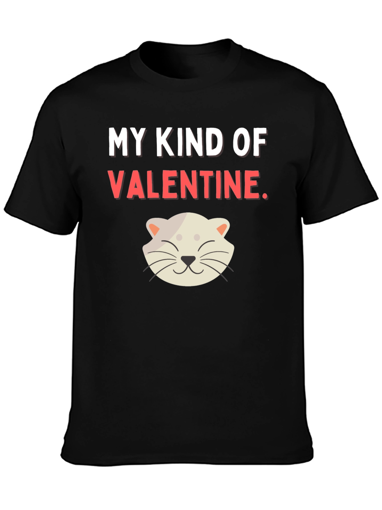 My Kind of Valentine T-Shirt