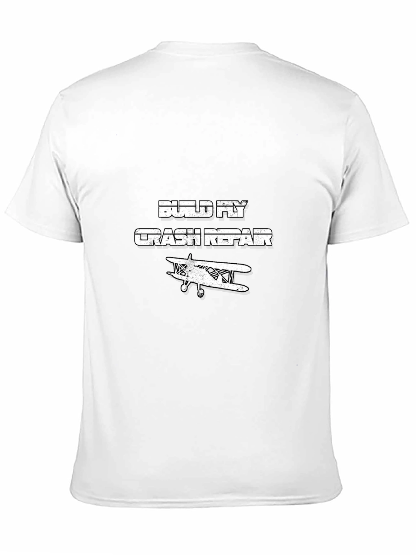 Build Fly Crash Repair T-Shirt - Aviation Humor
