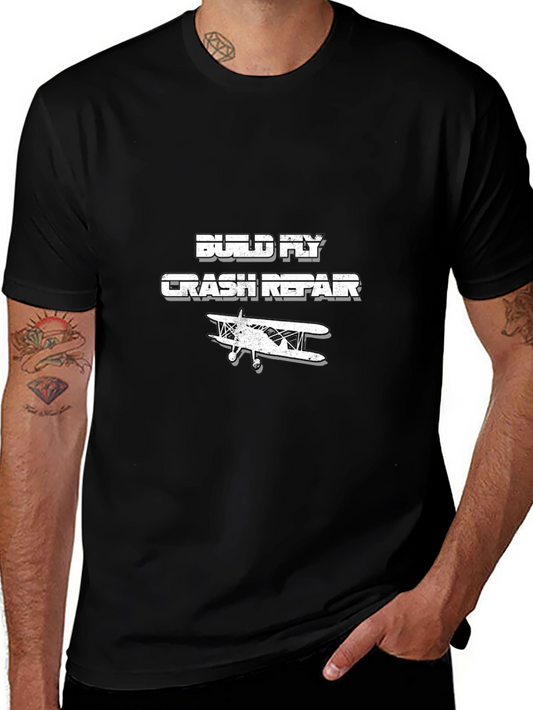 Build Fly Crash Repair T-Shirt - Aviation Humor