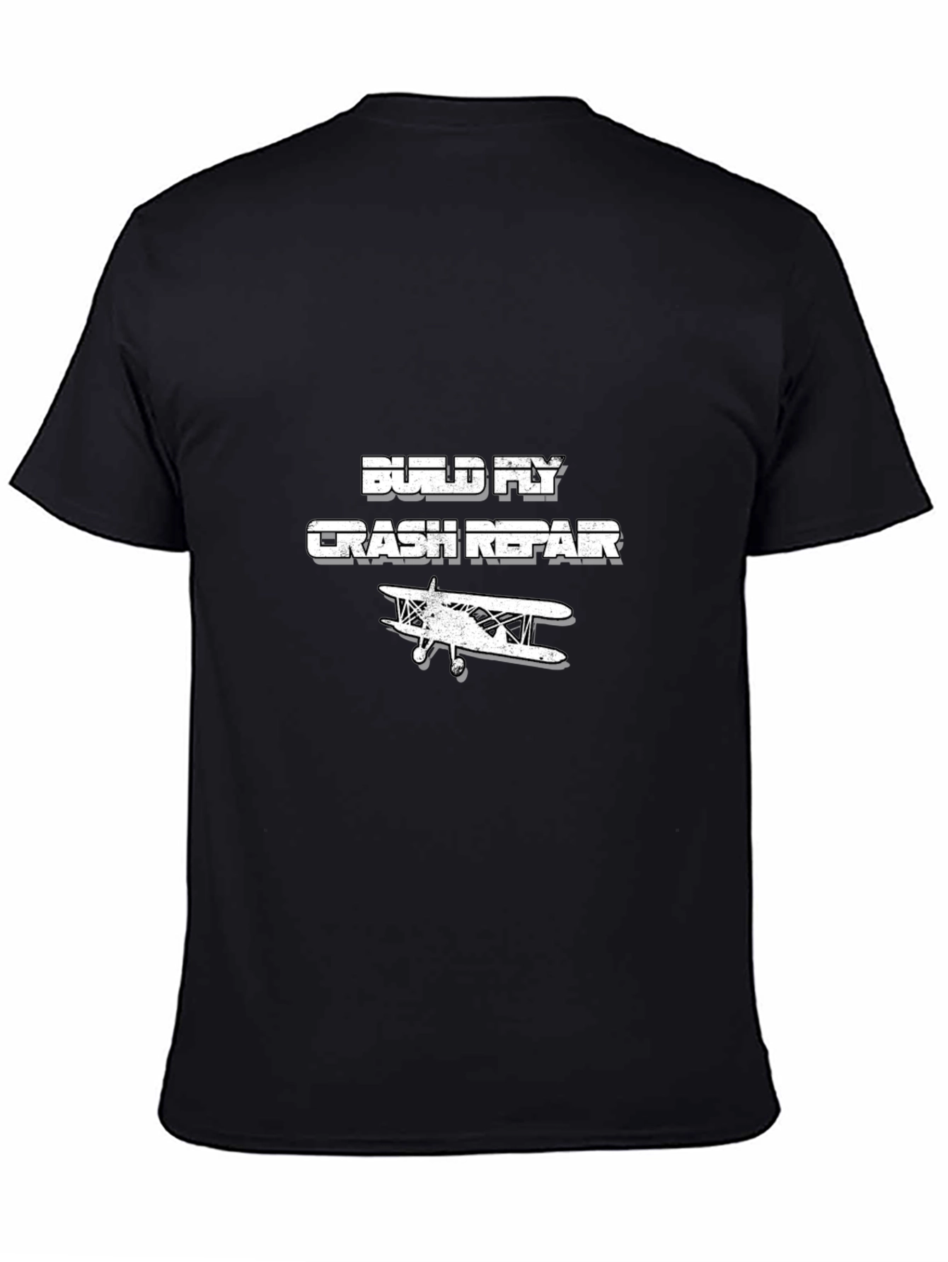 Build Fly Crash Repair T-Shirt - Aviation Humor