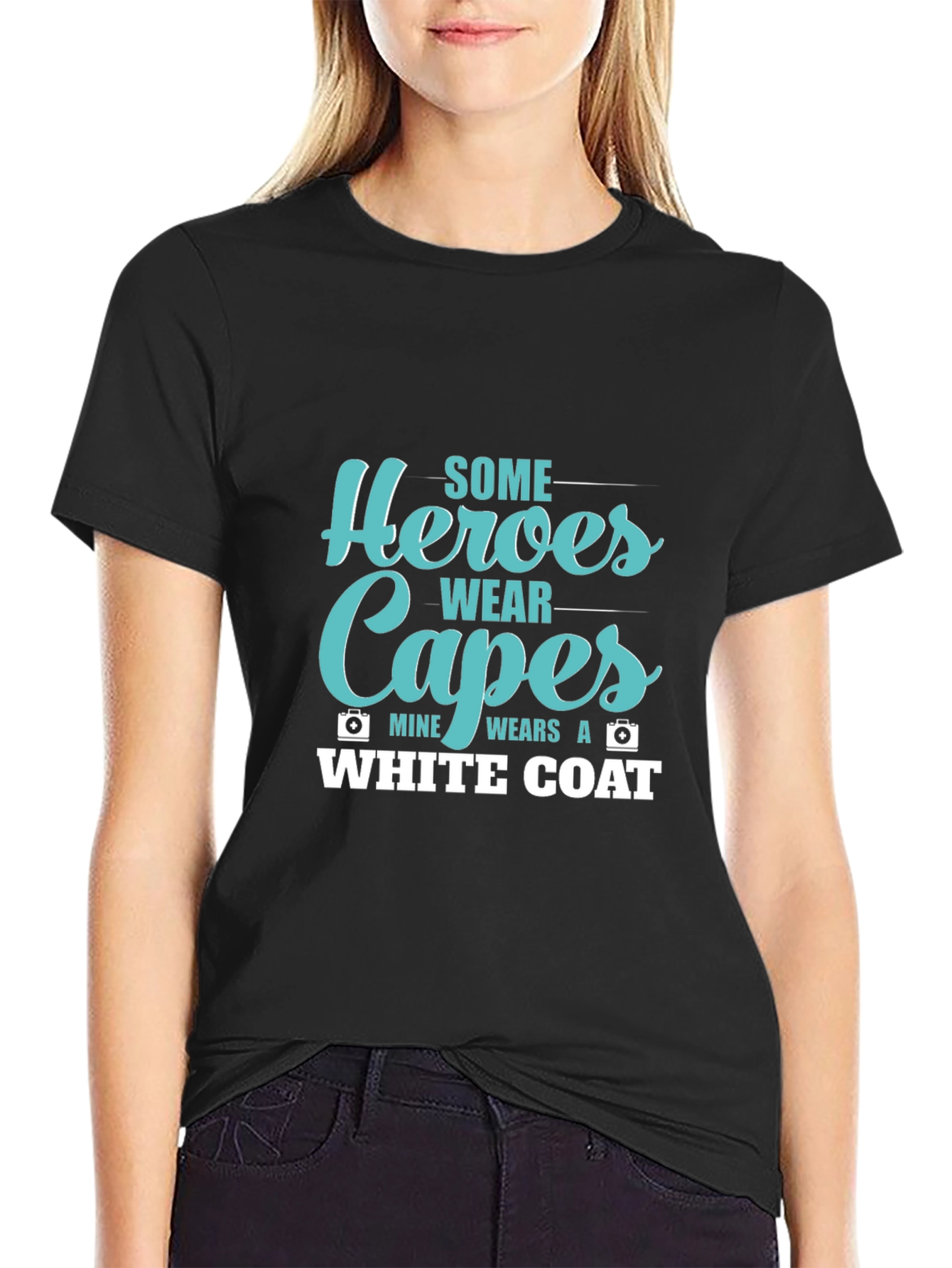 Heroes Wear Capes White Coat T-Shirt