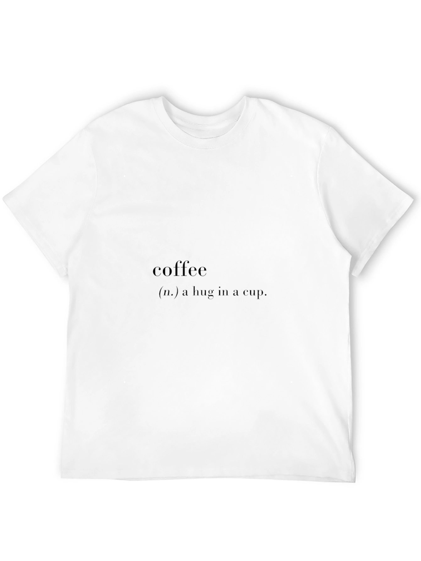 Coffee Definition T-Shirt - Hug in a Cup