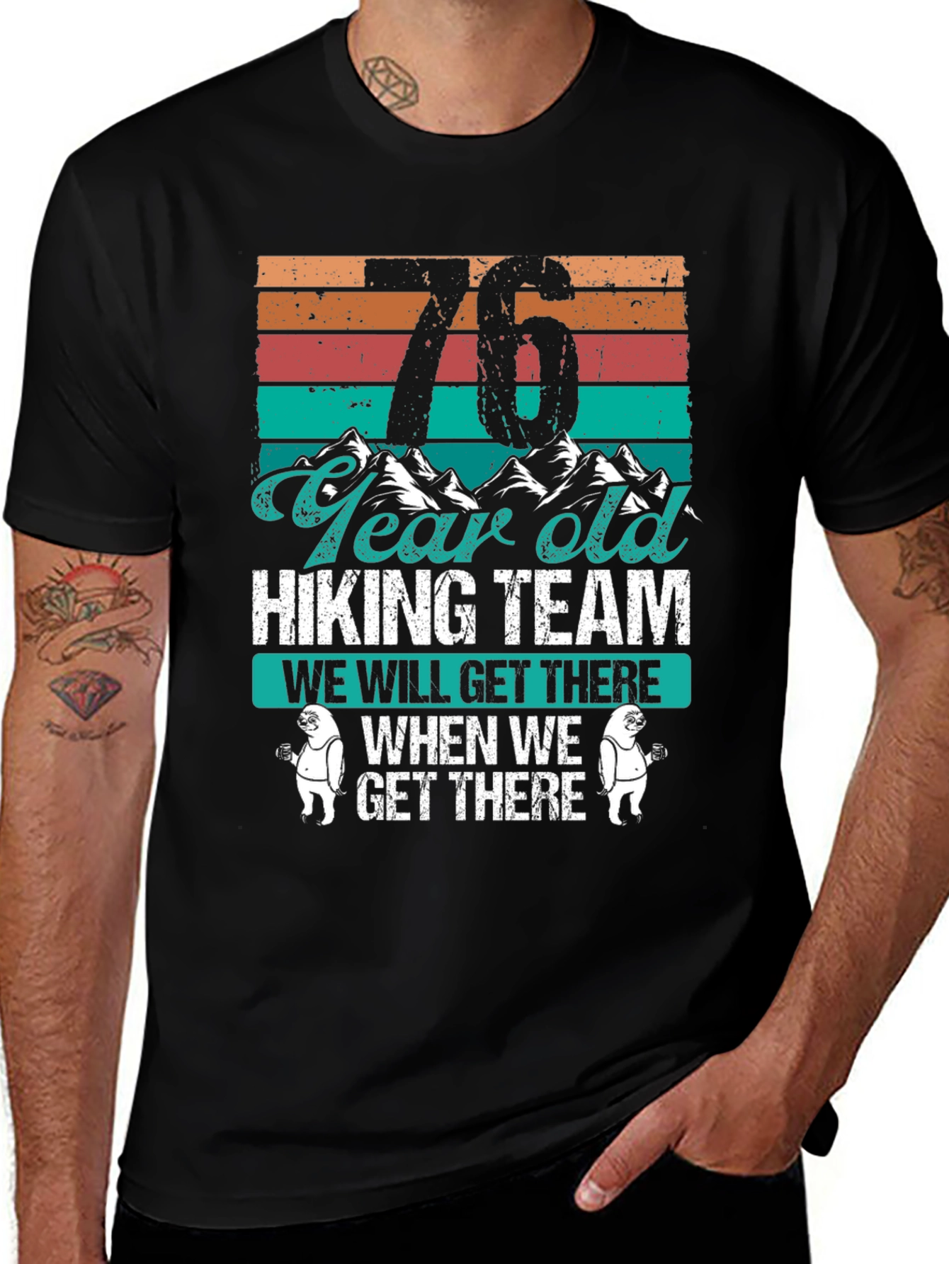76 Year Old Hiking Team T-Shirt