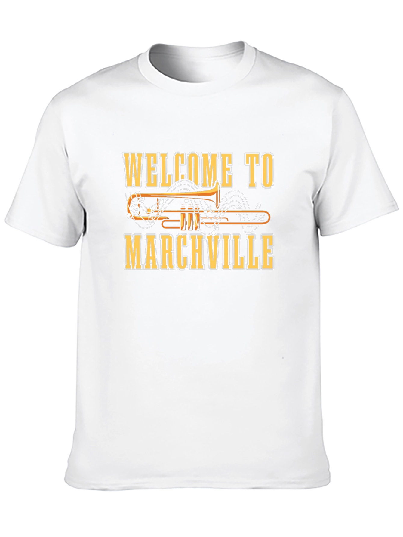 Welcome to Marchville T-Shirt - Music Lover Tee