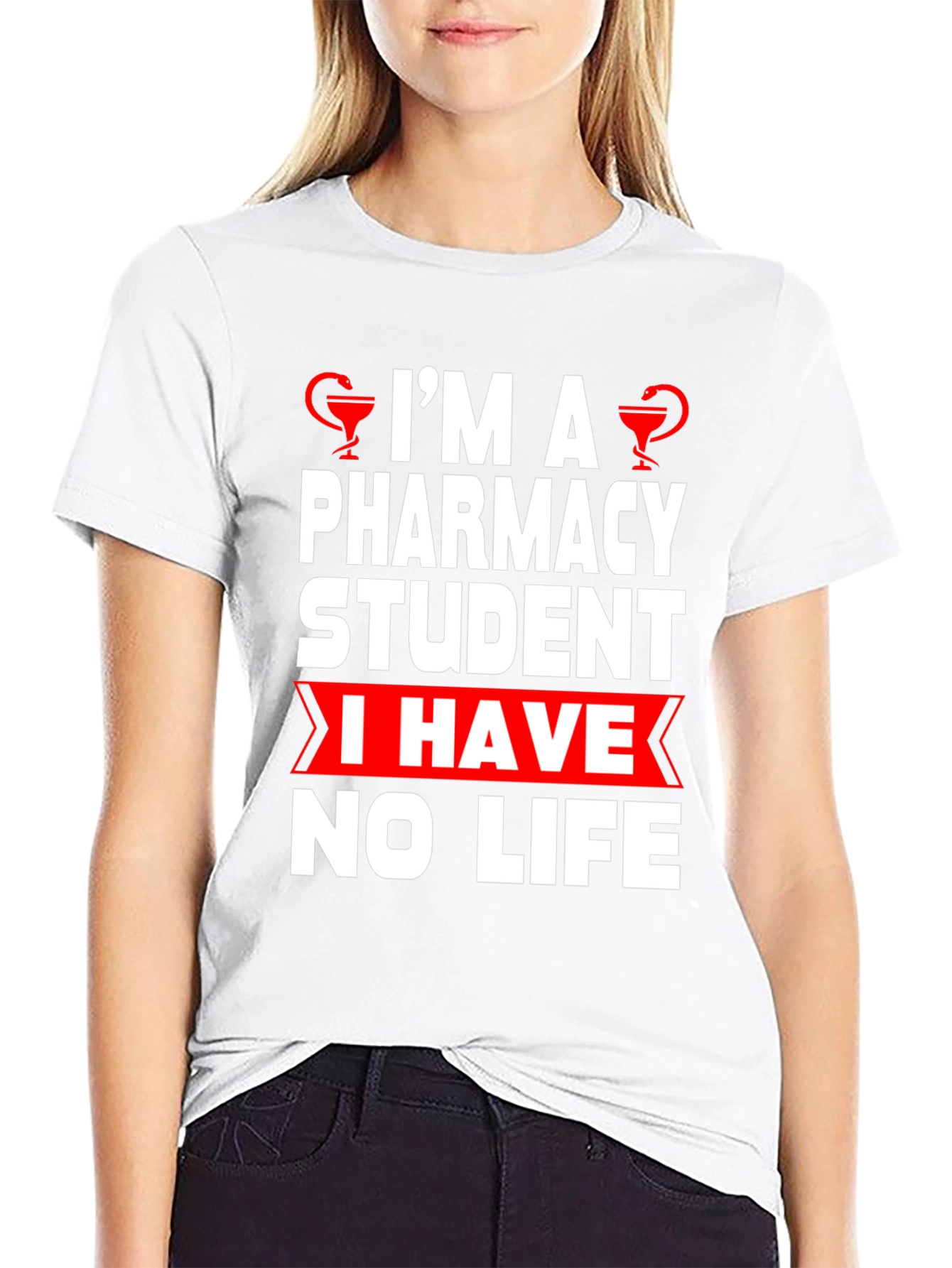 Pharmacy Student Humor T-Shirt - No Life!