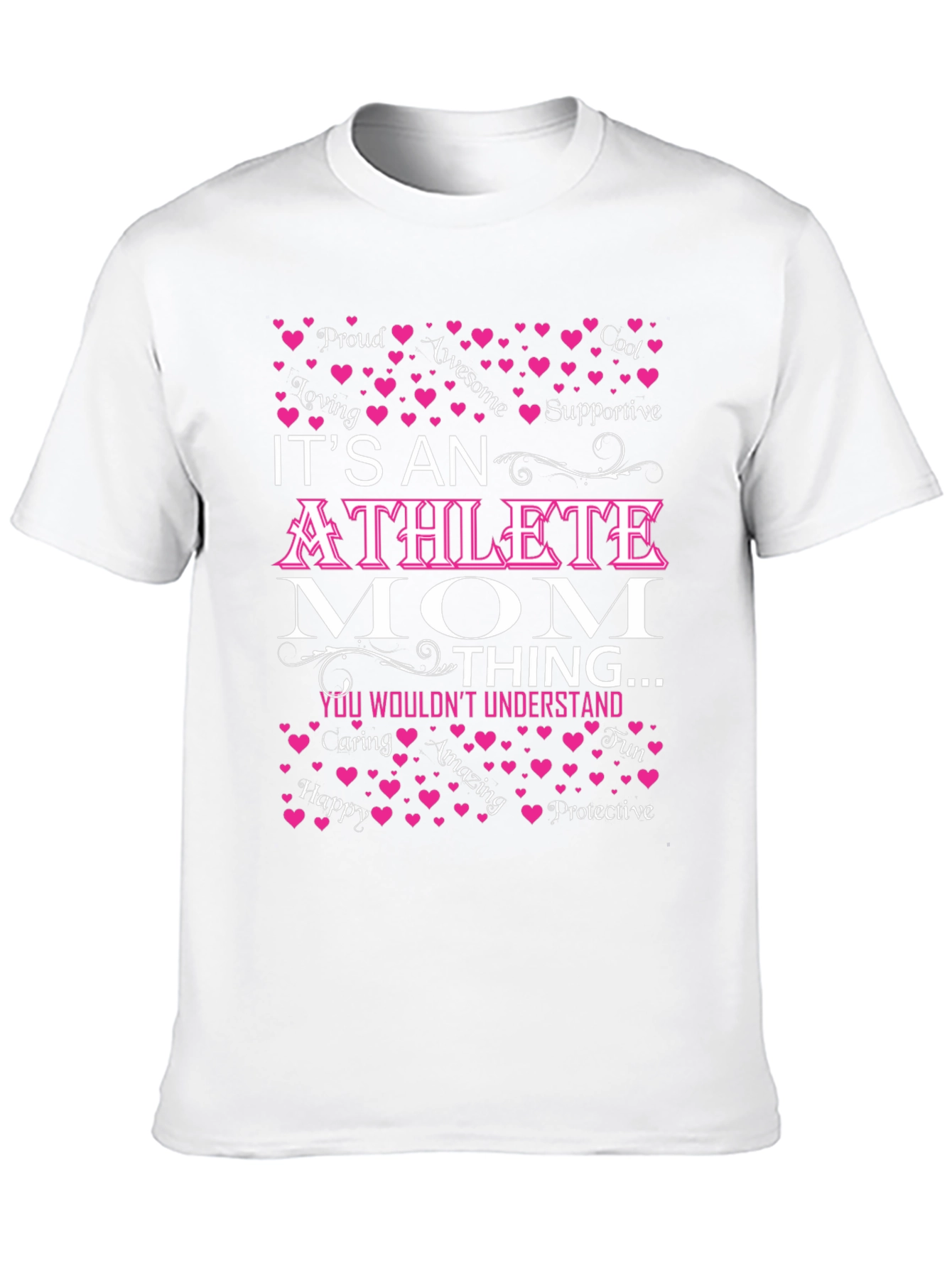 Athlete Mom T-Shirt: Loving Supportive Protective