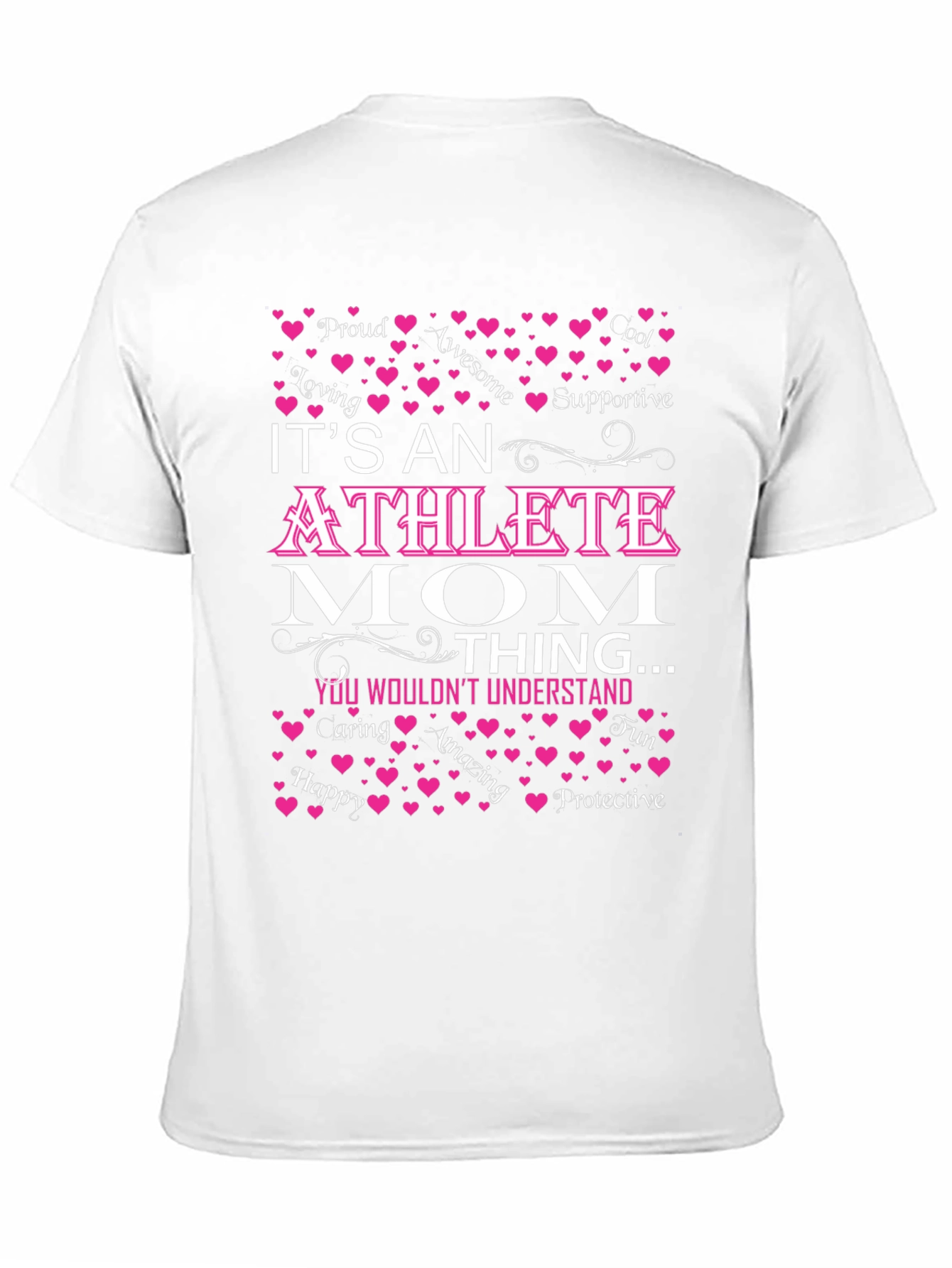 Athlete Mom T-Shirt: Loving Supportive Protective