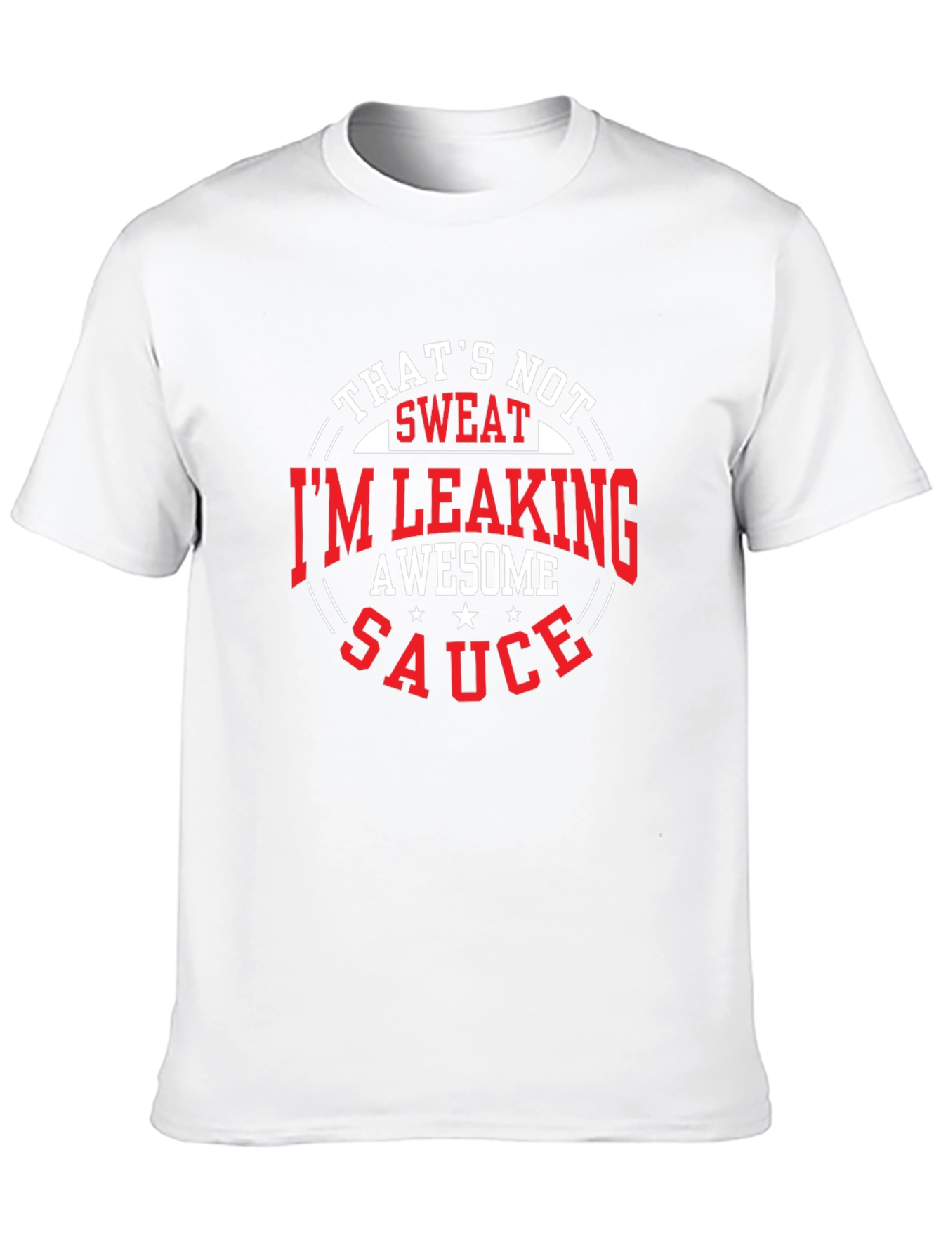 Awesome Sauce T-Shirt - Humorous Graphic Tee