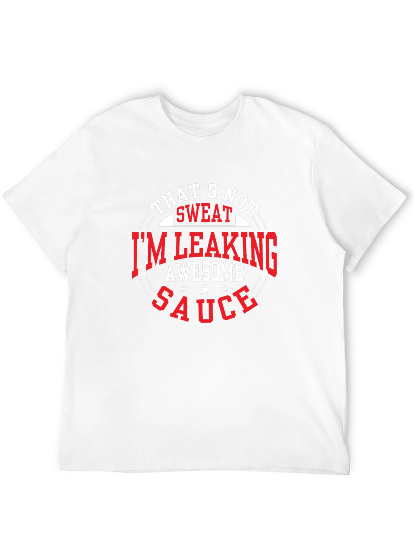 Awesome Sauce T-Shirt - Humorous Graphic Tee