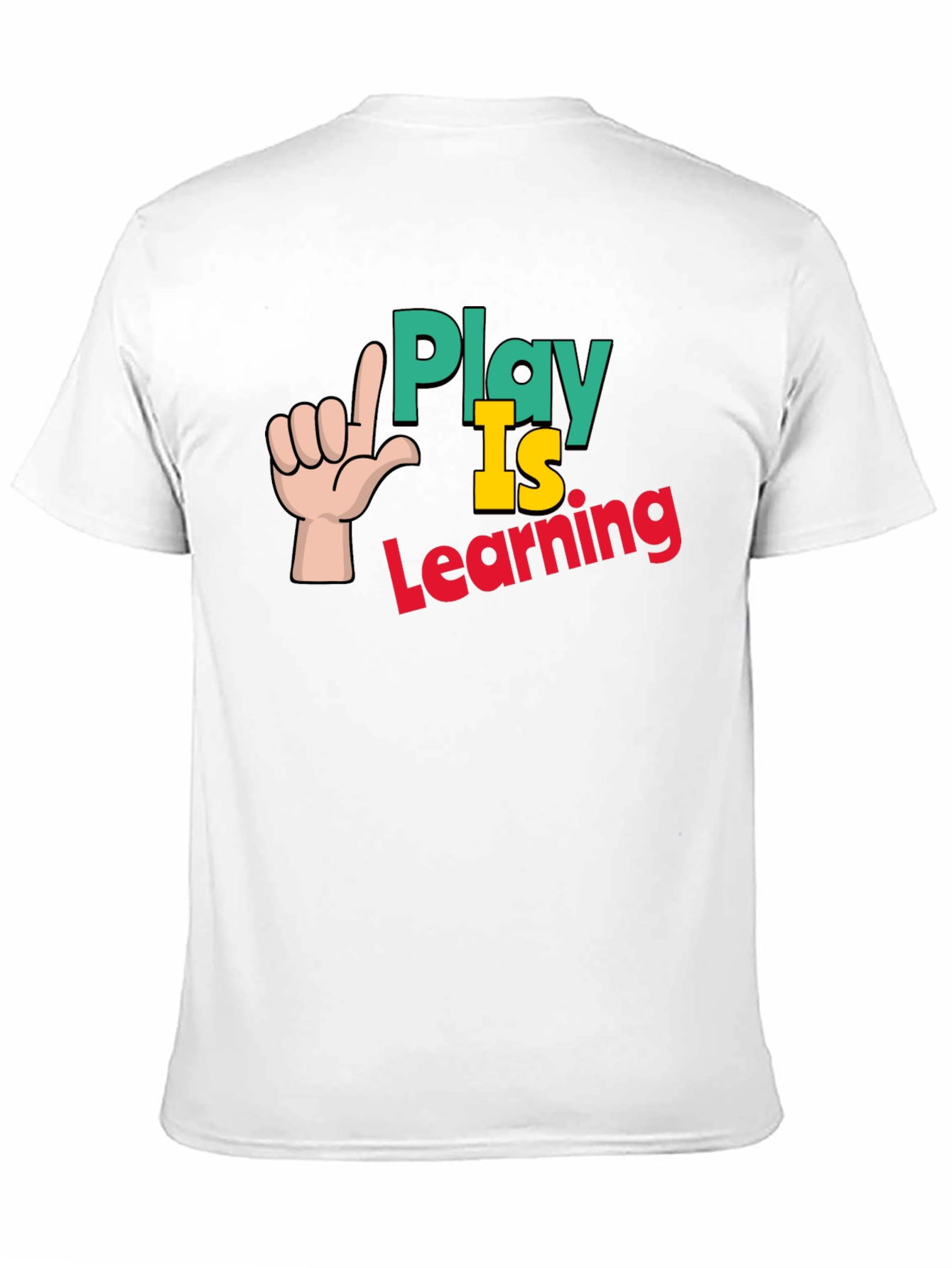 Play is Learning Graphic T-Shirt