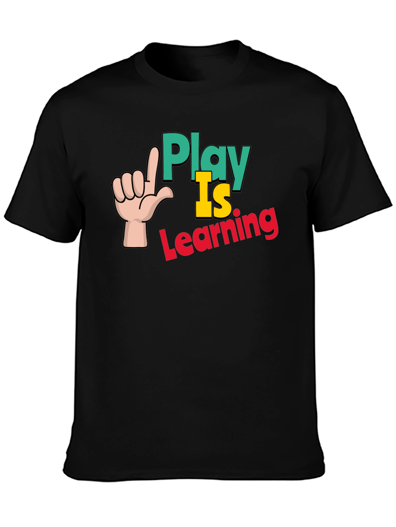 Play is Learning Graphic T-Shirt