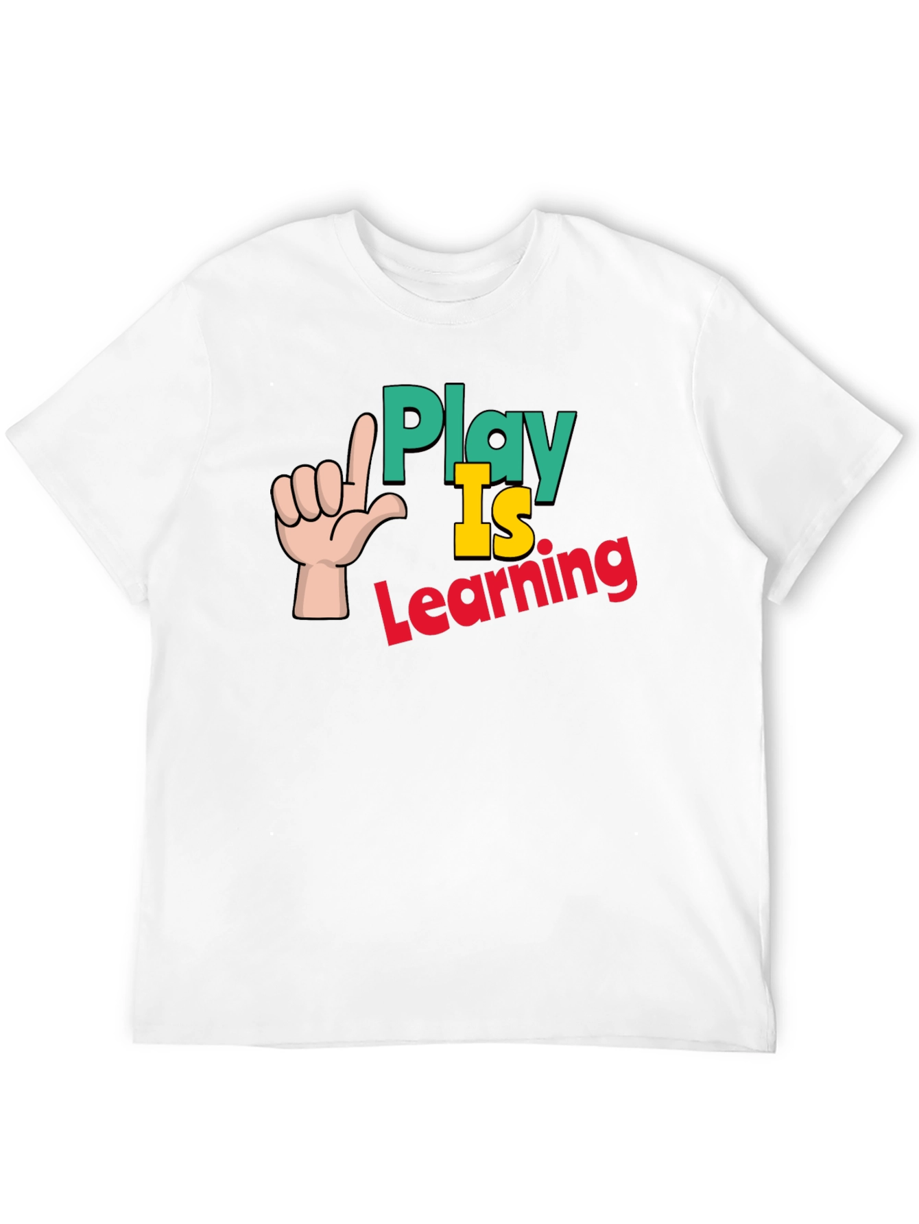 Play is Learning Graphic T-Shirt