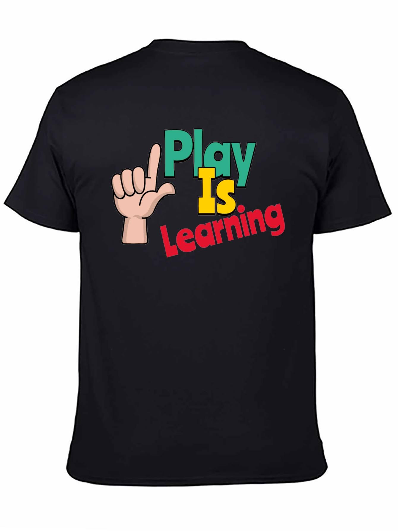 Play is Learning Graphic T-Shirt