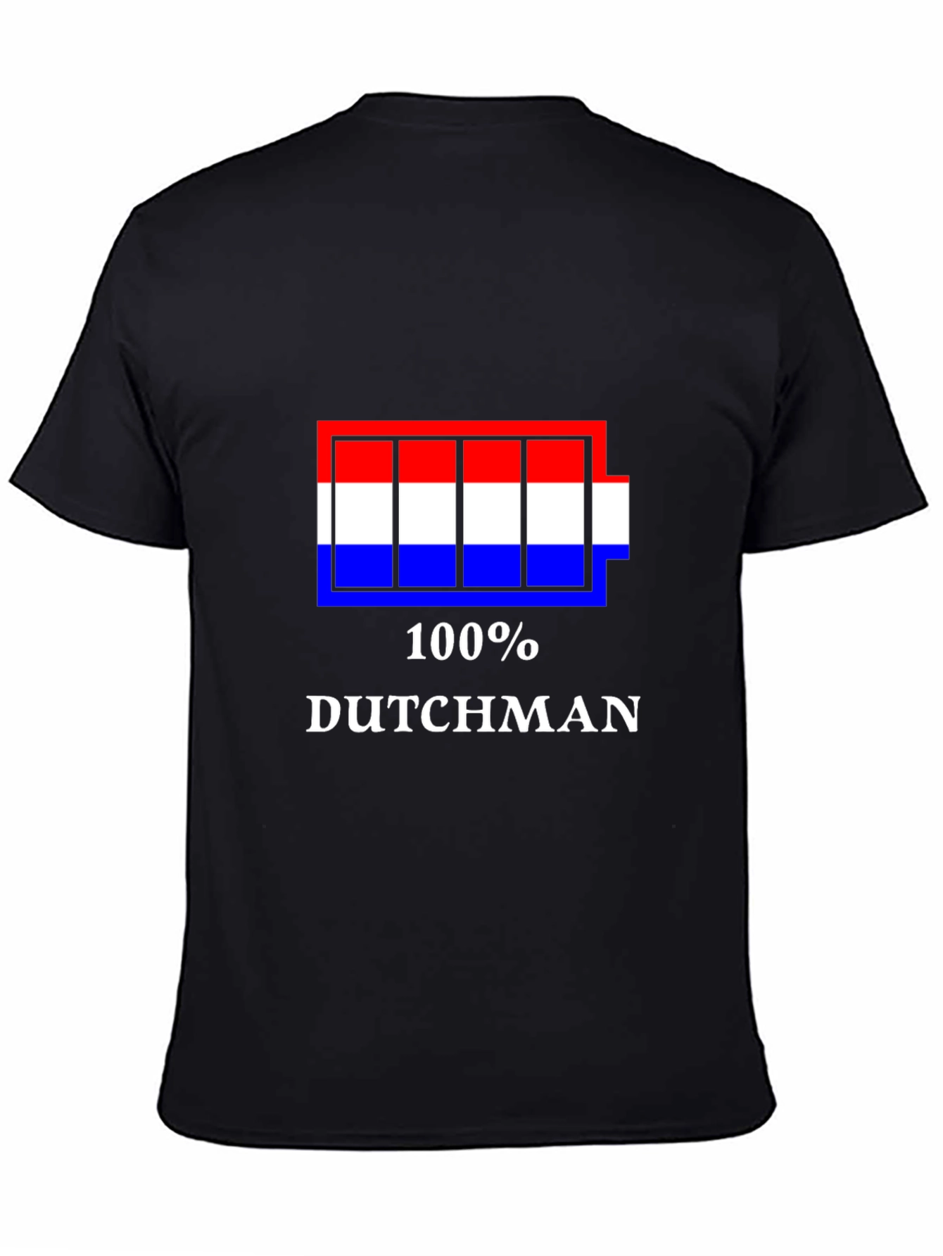 100% Dutchman Novelty T-Shirt
