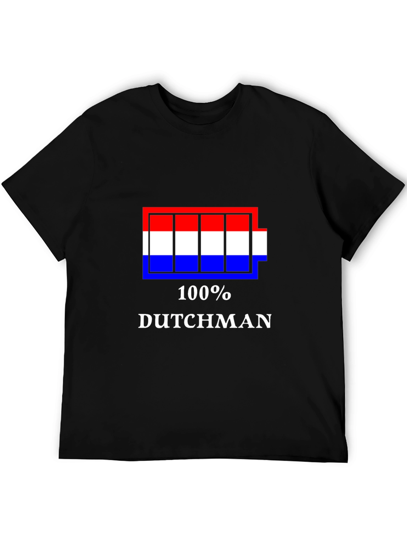 100% Dutchman Novelty T-Shirt