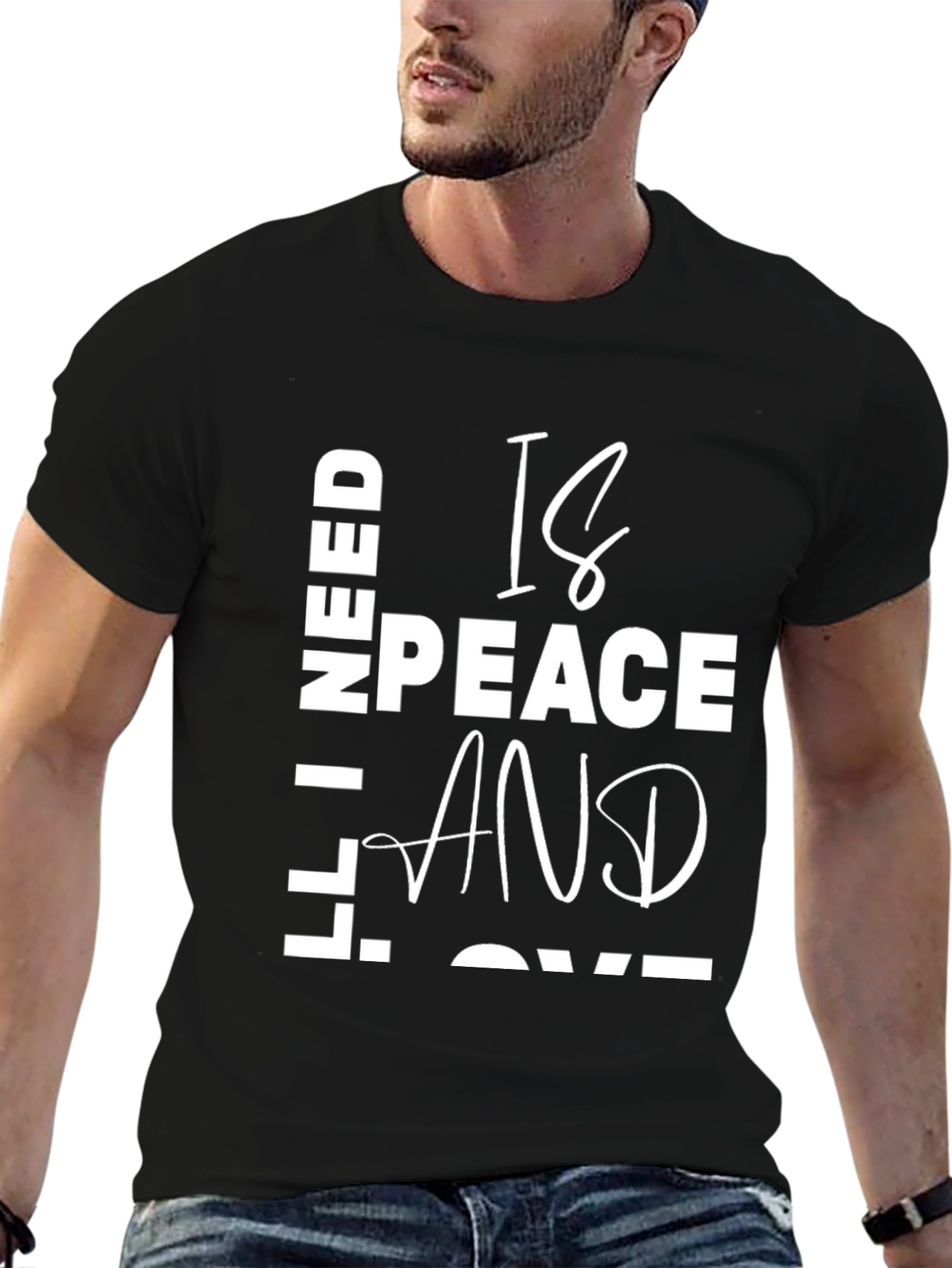 I Need Peace and Love Black T-Shirt